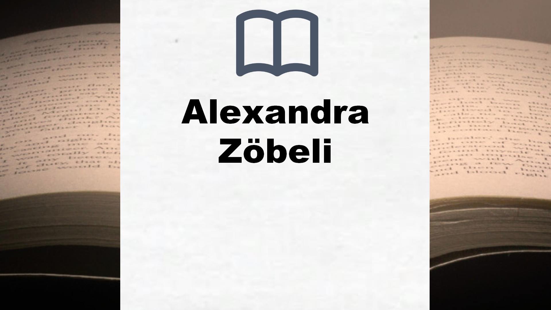 Alexandra Zöbeli Bücher