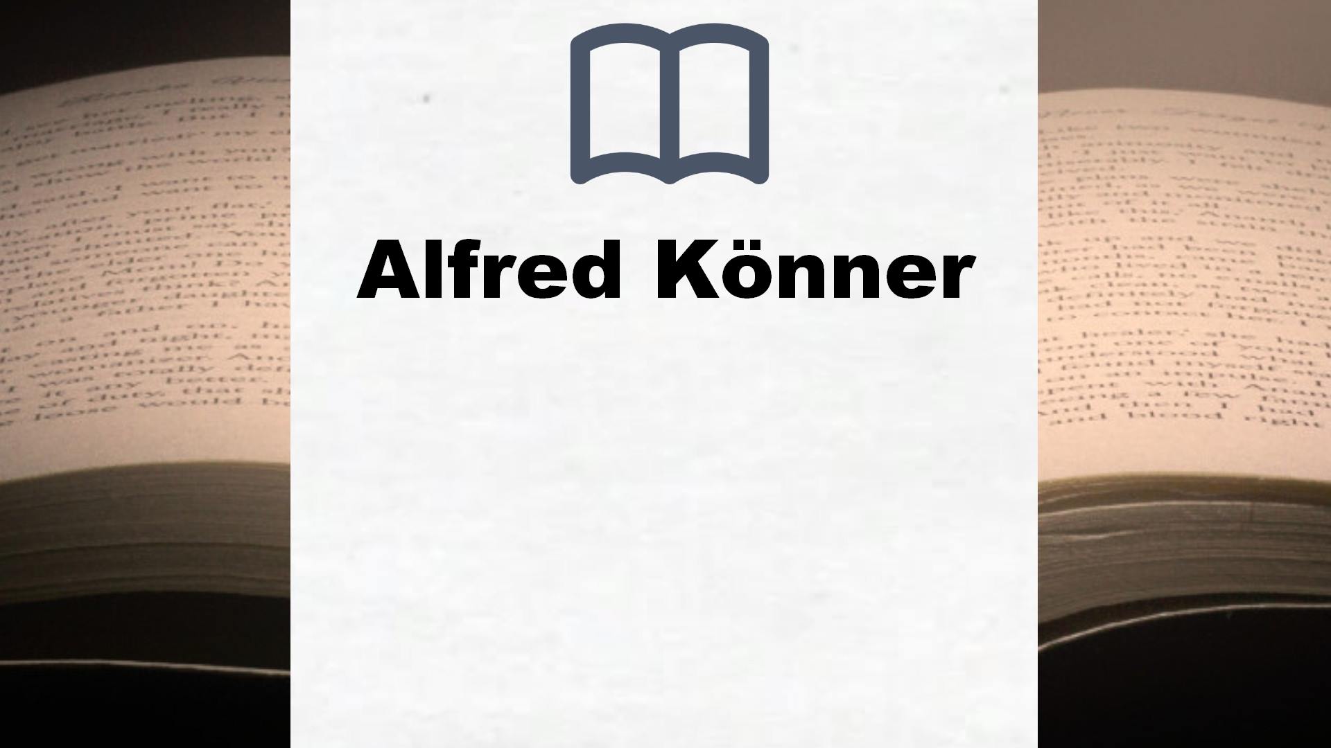 Alfred Könner Bücher