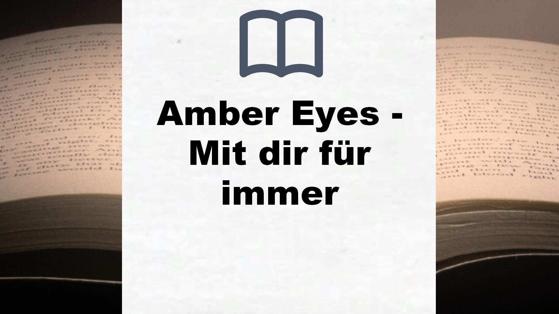 Amber Eyes – Mit dir für immer – Buchrezension