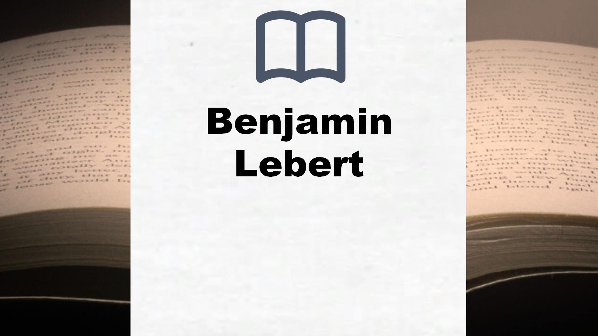 Benjamin Lebert Bücher
