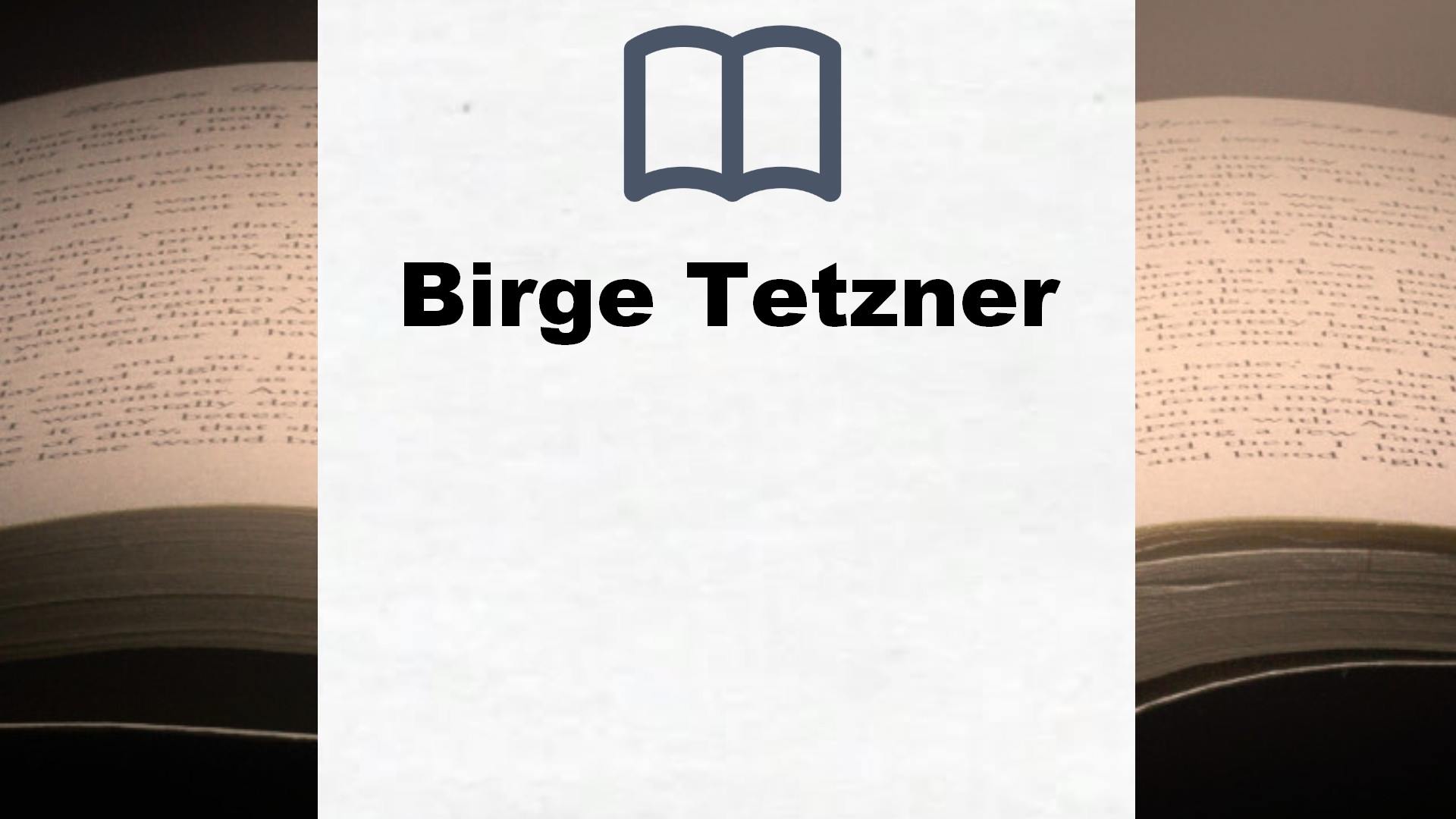 Birge Tetzner Bücher