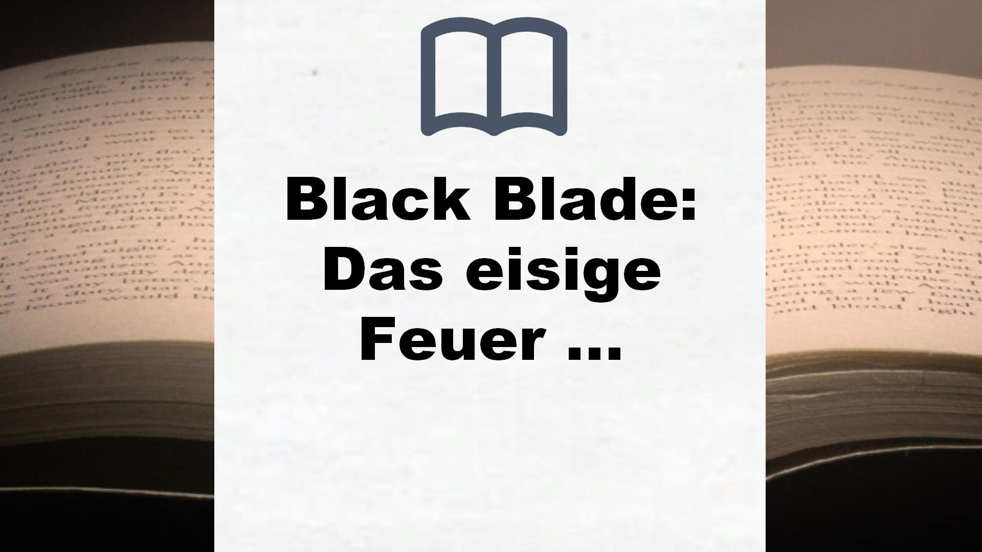 Black Blade: Das eisige Feuer der Magie – Buchrezension
