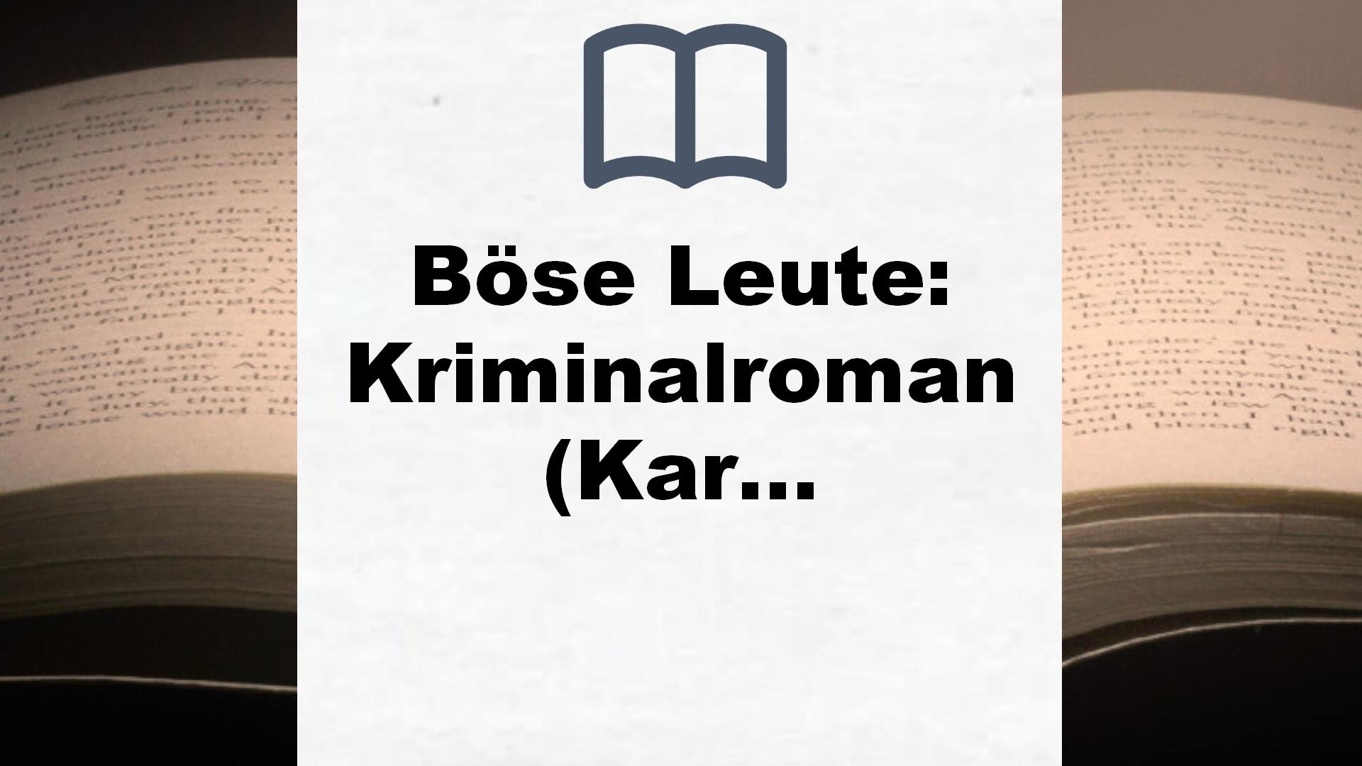 Böse Leute: Kriminalroman (Karl Sönnigsen ermittelt, Band 1) – Buchrezension