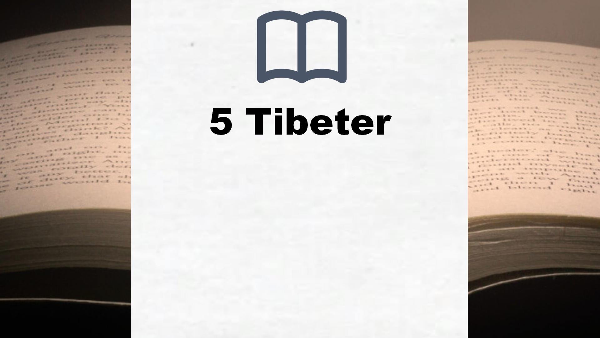 Bücher über 5 Tibeter