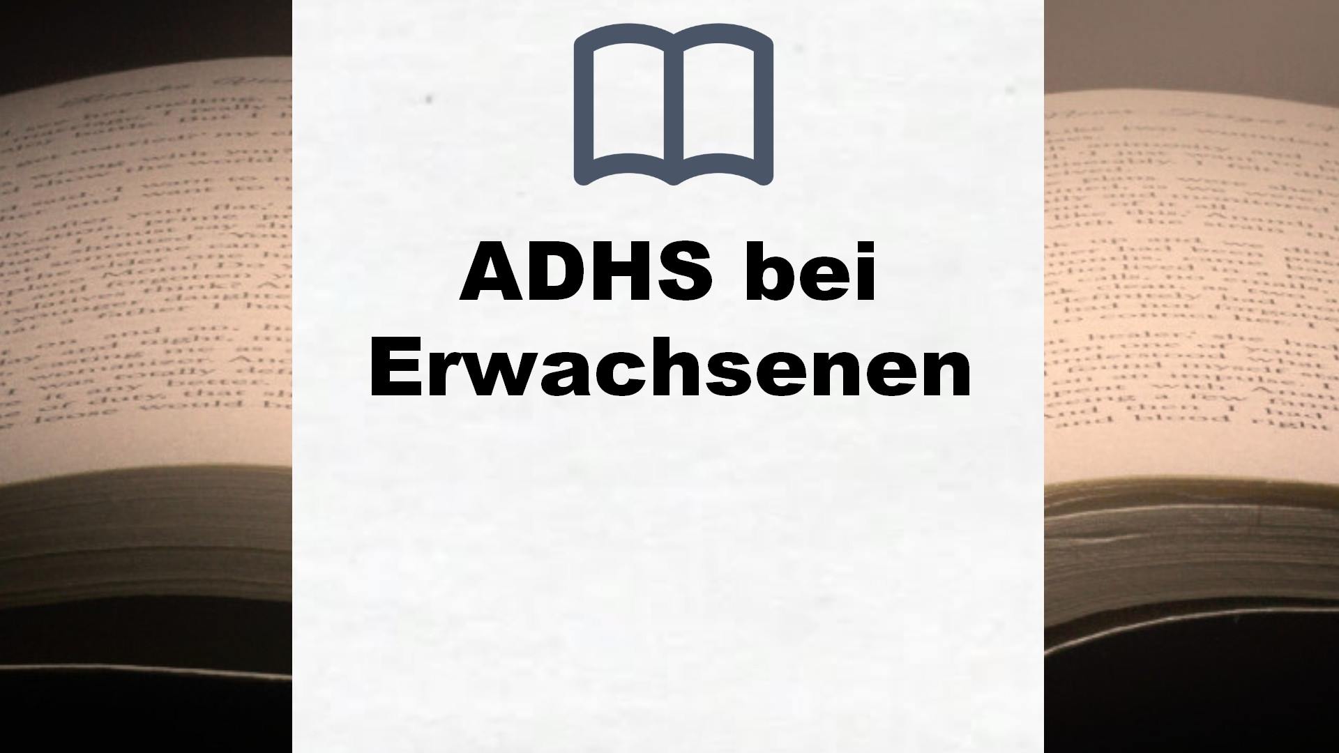 Bücher über ADHS bei Erwachsenen