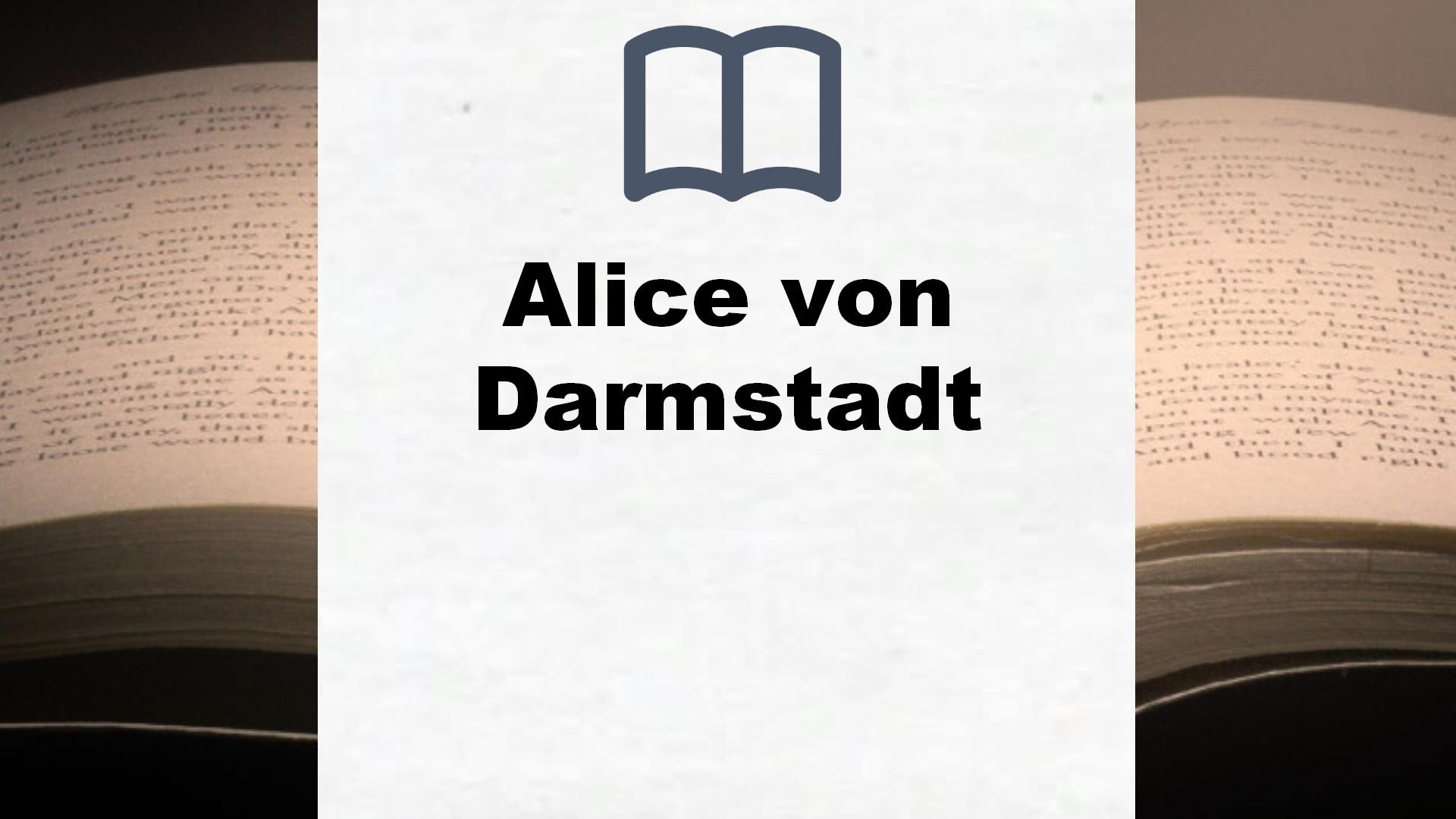 Bücher über Alice von Darmstadt