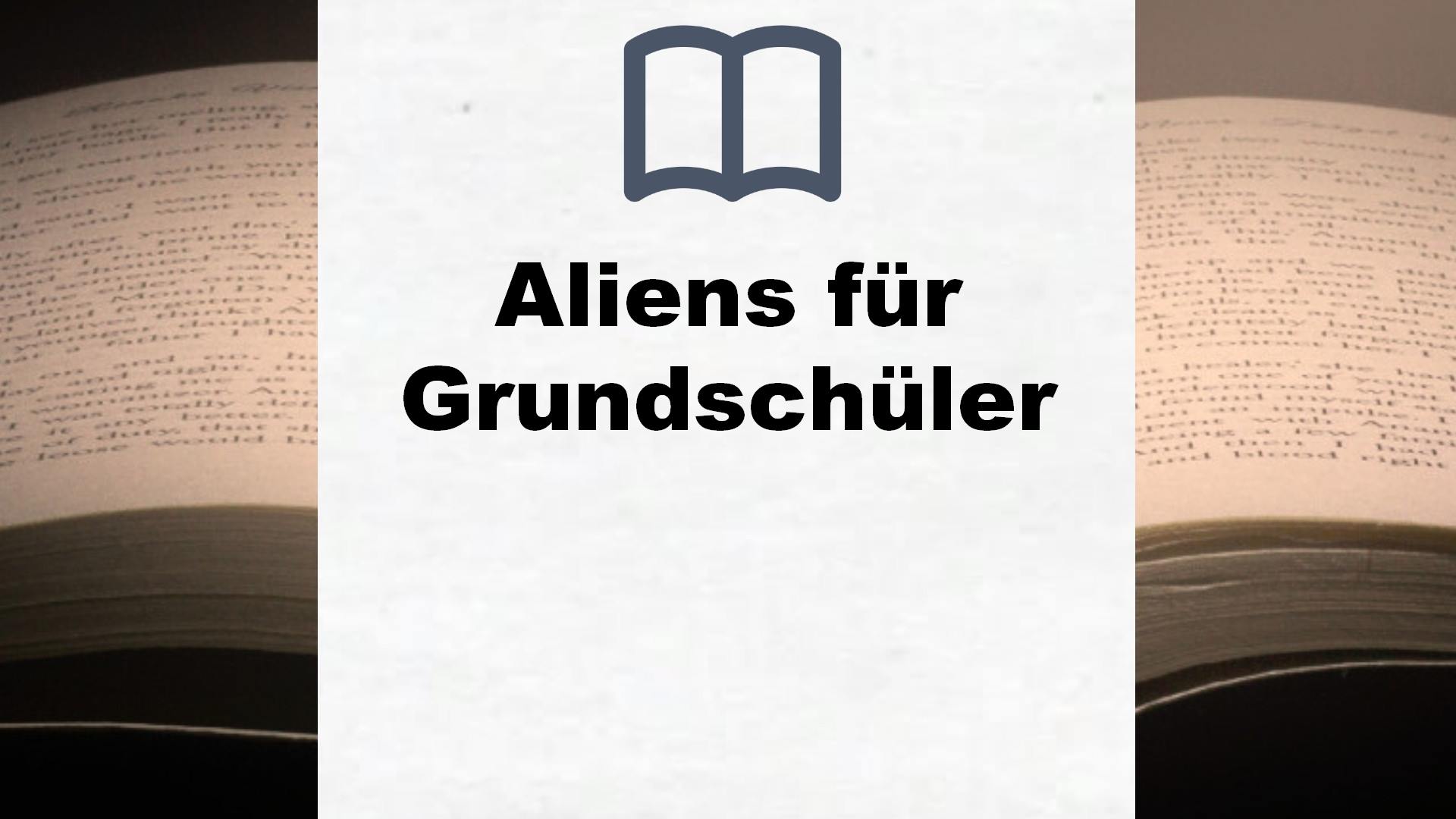 Bücher über Aliens für Grundschüler
