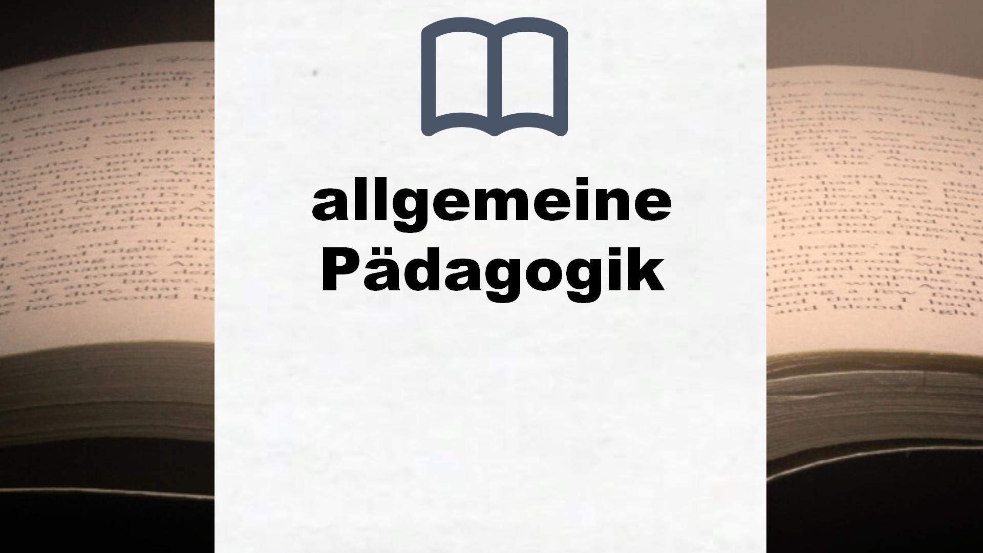 Bücher über allgemeine Pädagogik