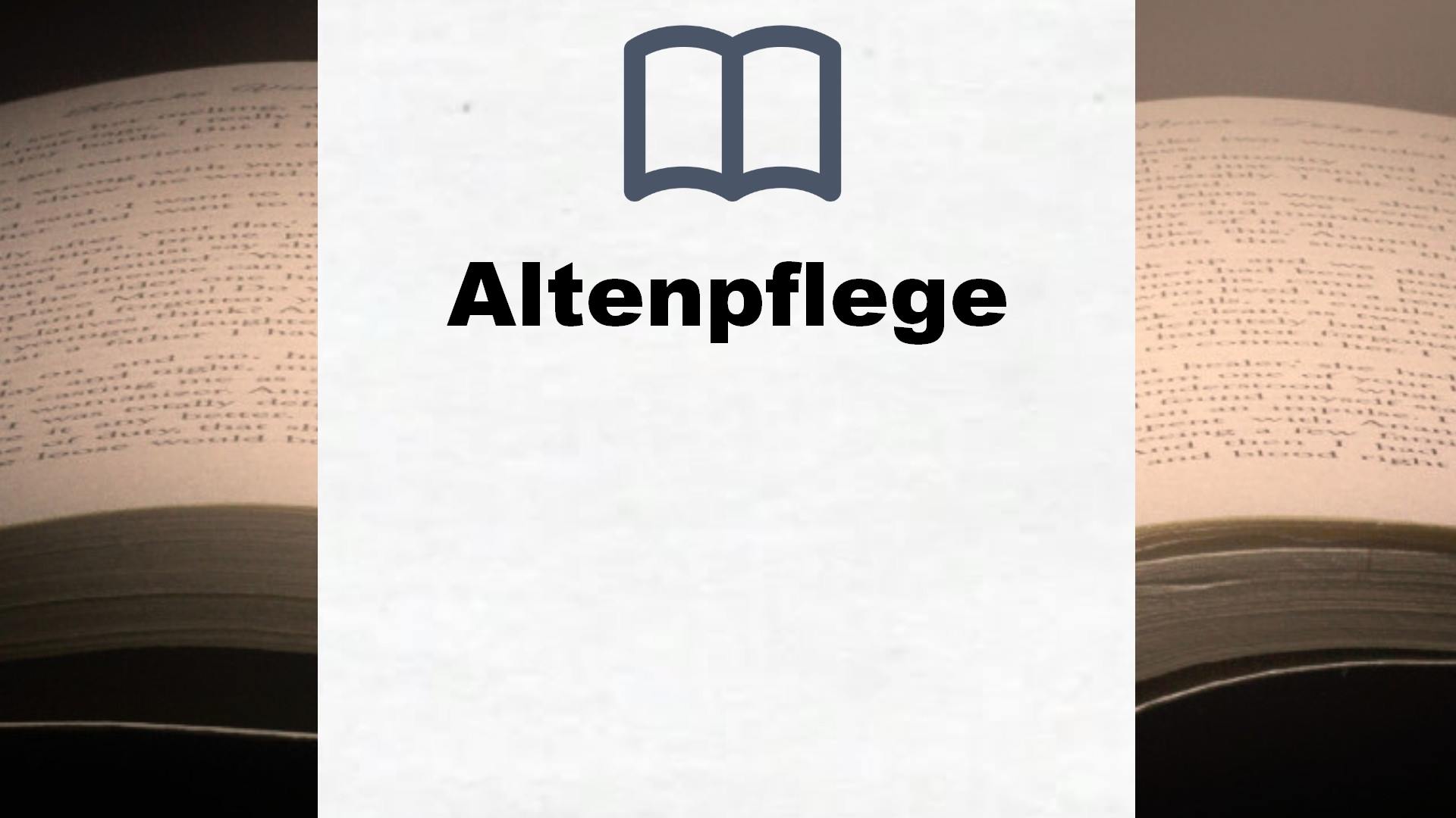 Bücher über Altenpflege