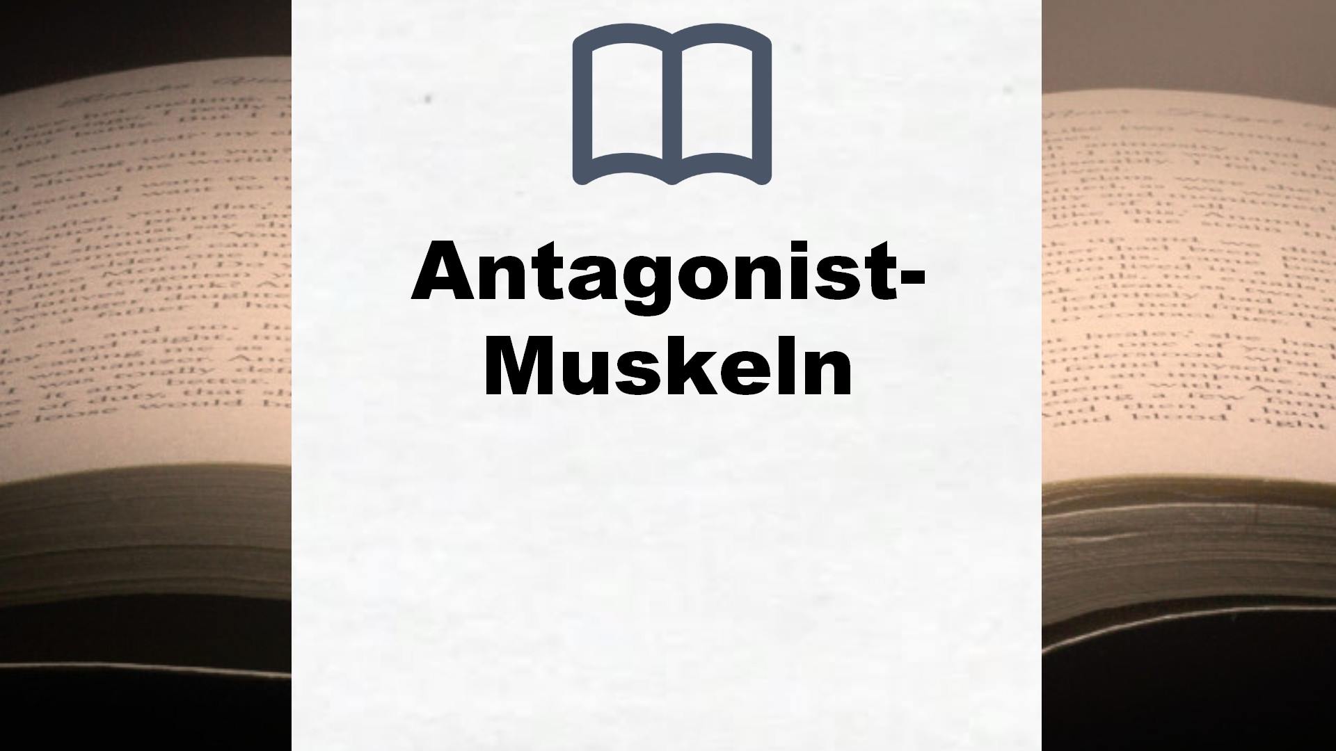 Bücher über Antagonist-Muskeln
