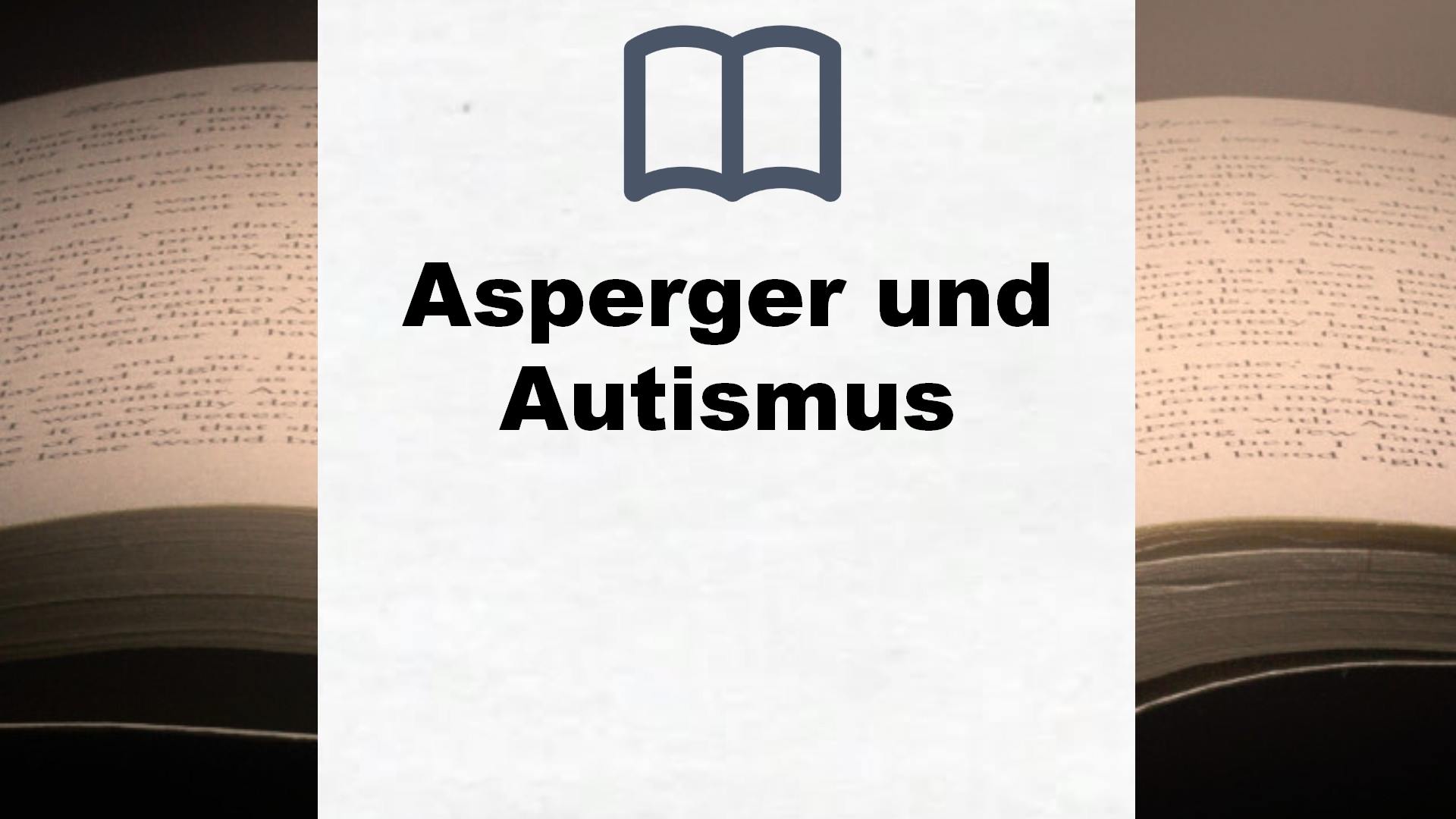 Bücher über Asperger und Autismus