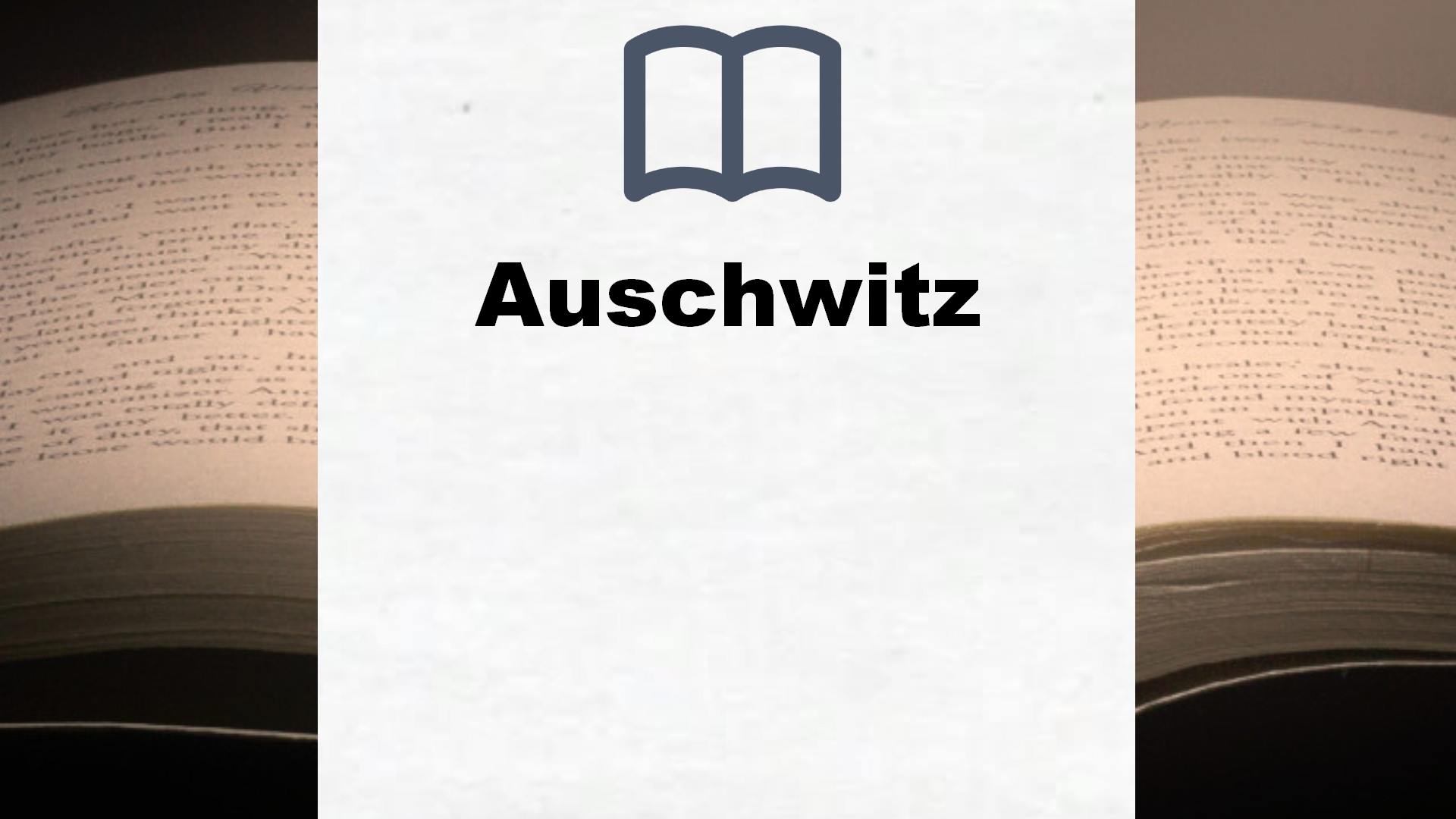 Bücher über Auschwitz