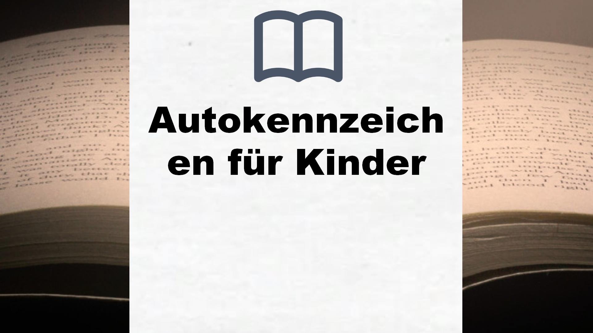 Bücher über Autokennzeichen für Kinder