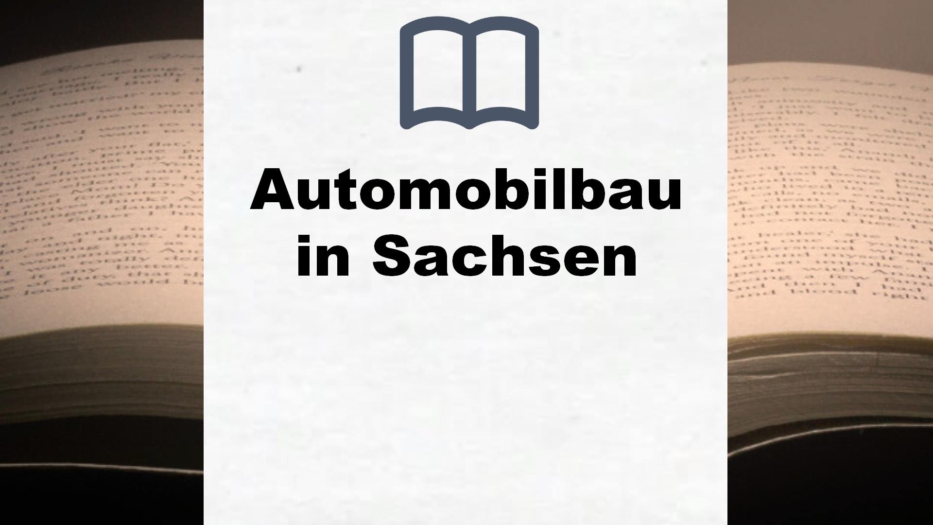 Bücher über Automobilbau in Sachsen