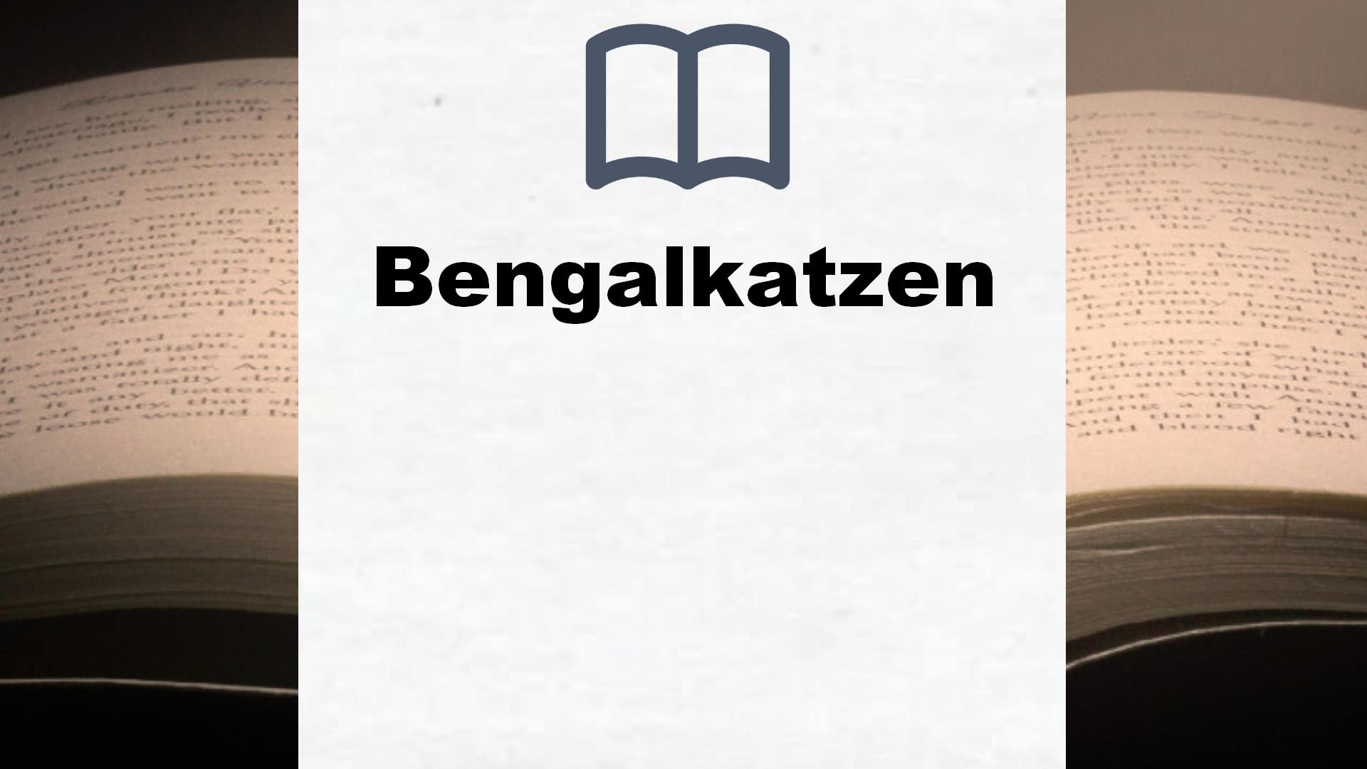 Bücher über Bengalkatzen