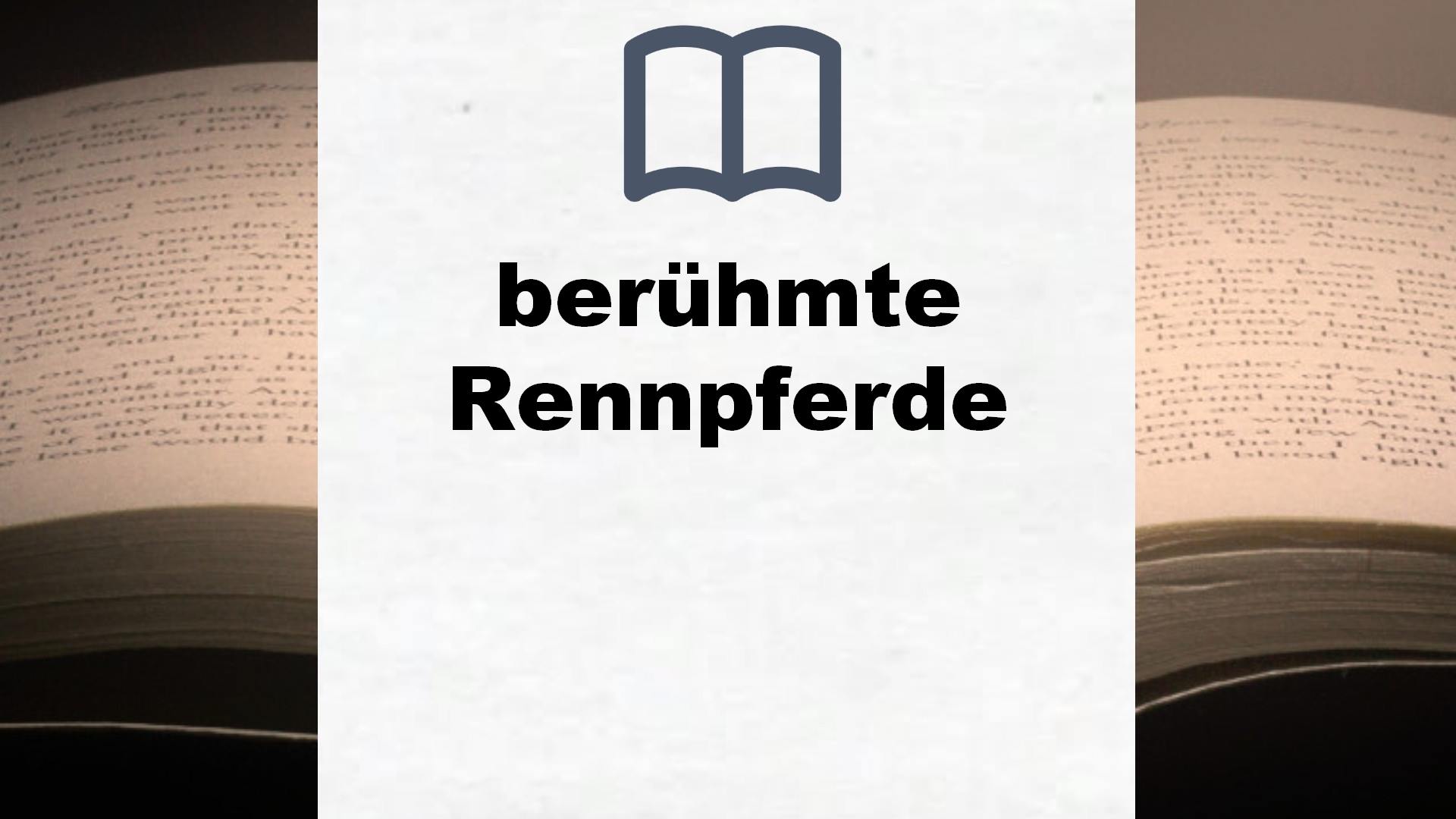 Bücher über berühmte Rennpferde