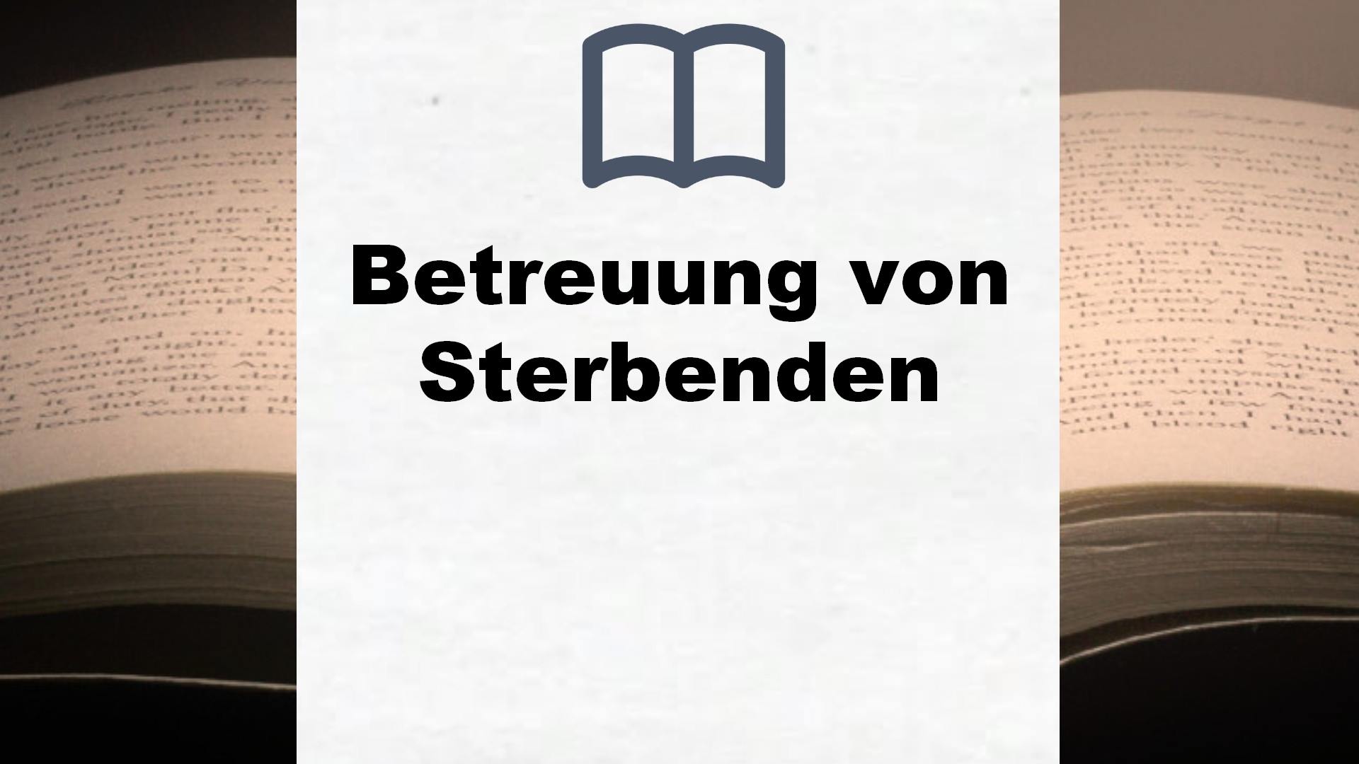 Bücher über Betreuung von Sterbenden