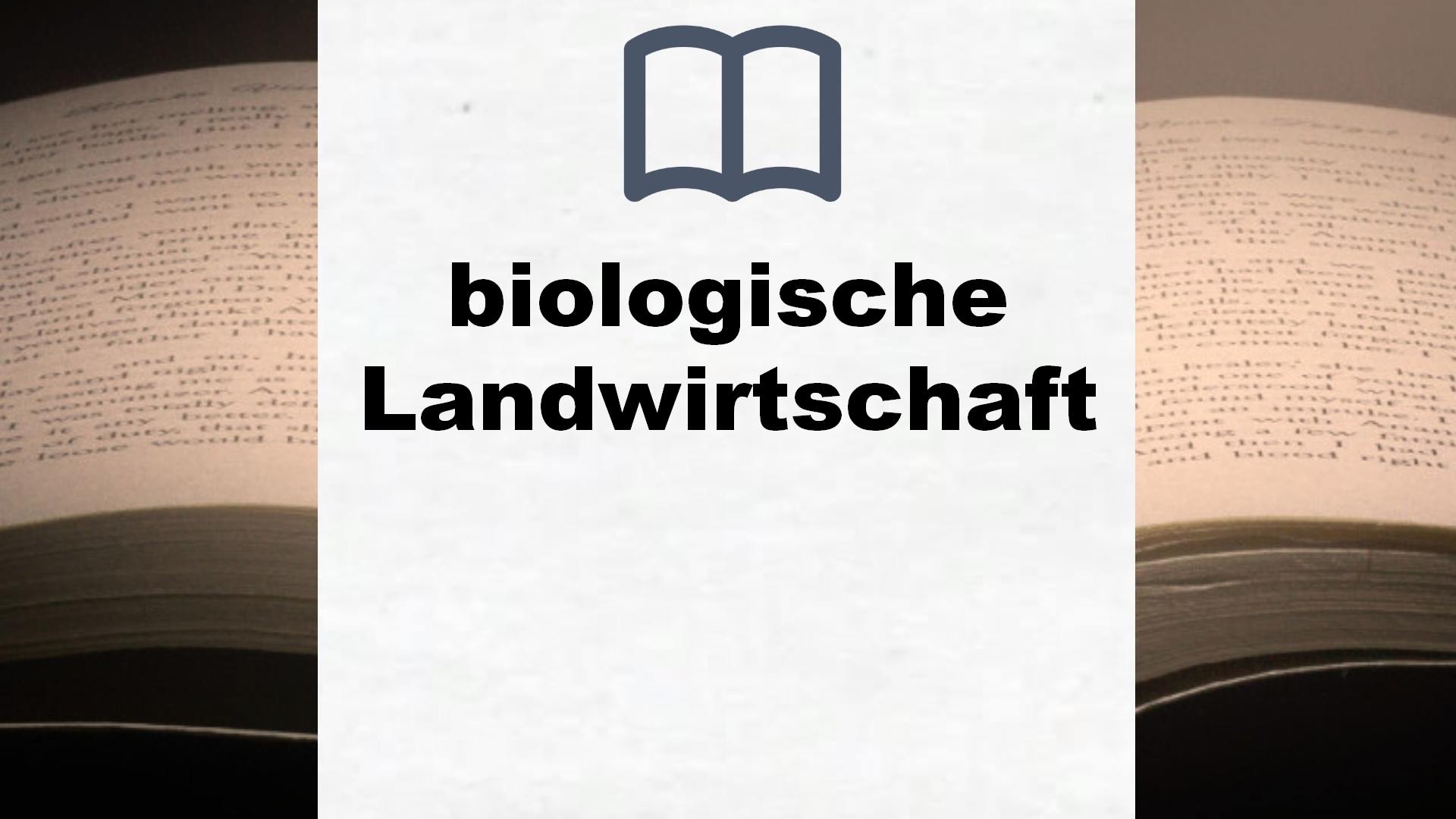 Bücher über biologische Landwirtschaft