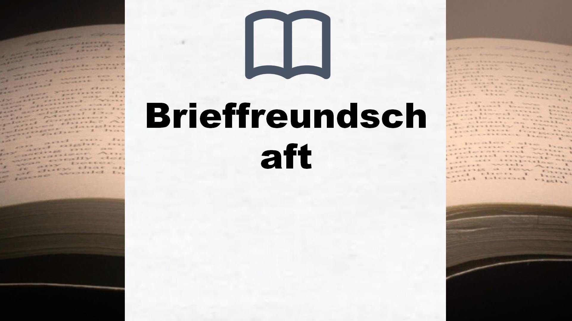 Bücher über Brieffreundschaft