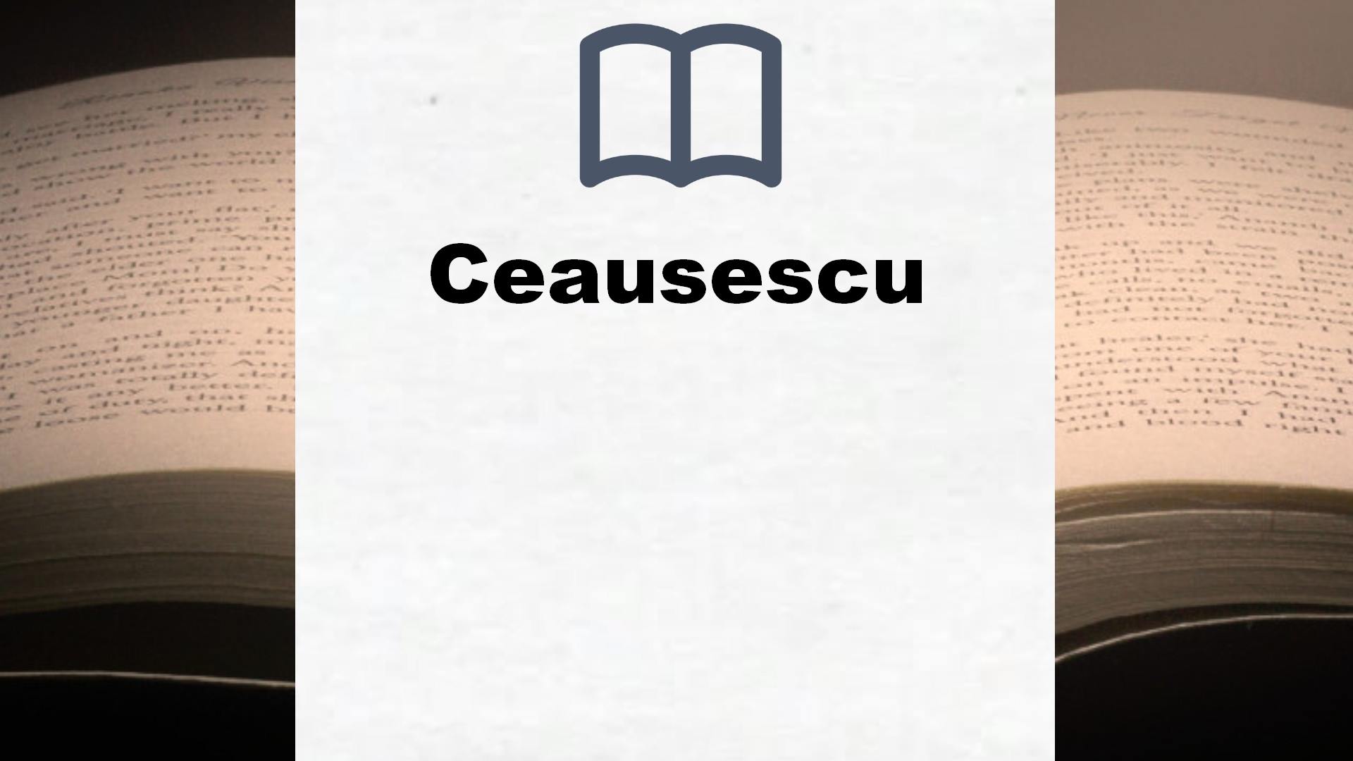 Bücher über Ceausescu