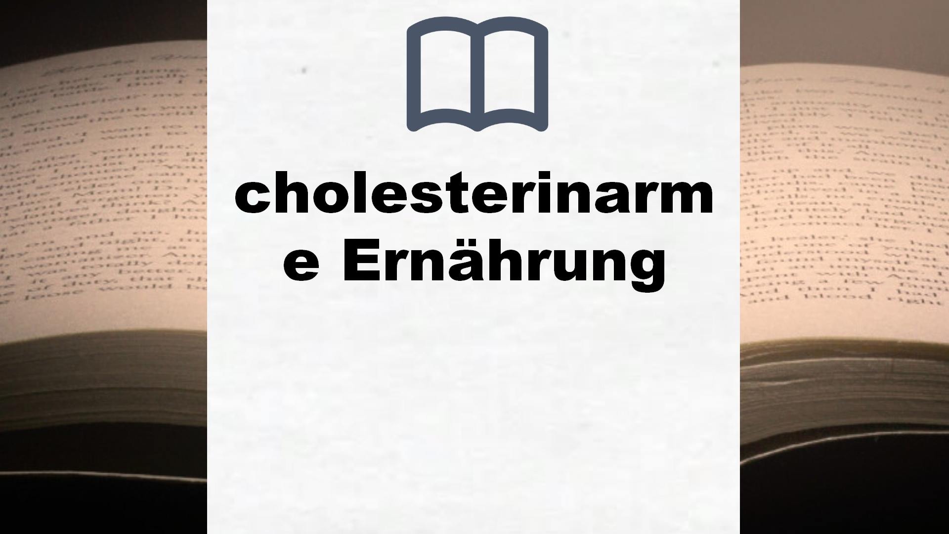 Bücher über cholesterinarme Ernährung