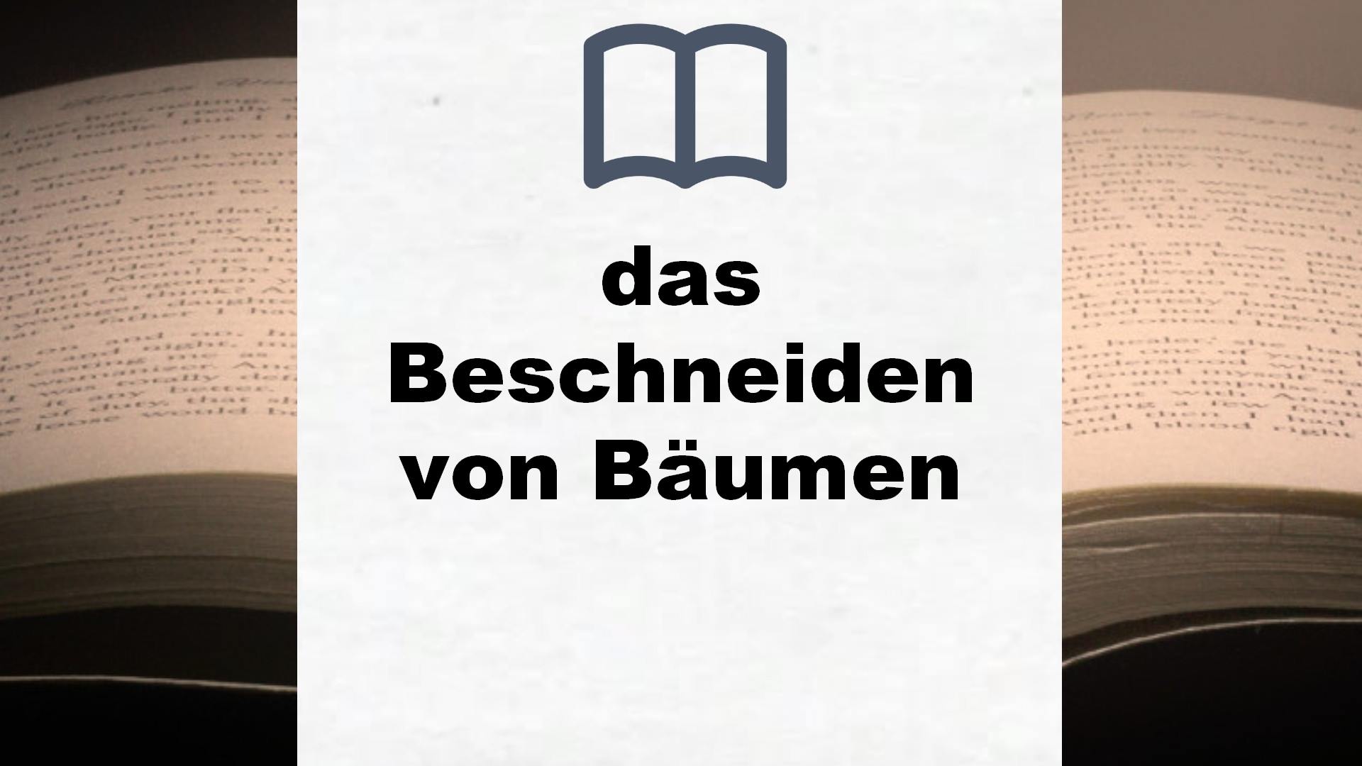 Bücher über das Beschneiden  von Bäumen