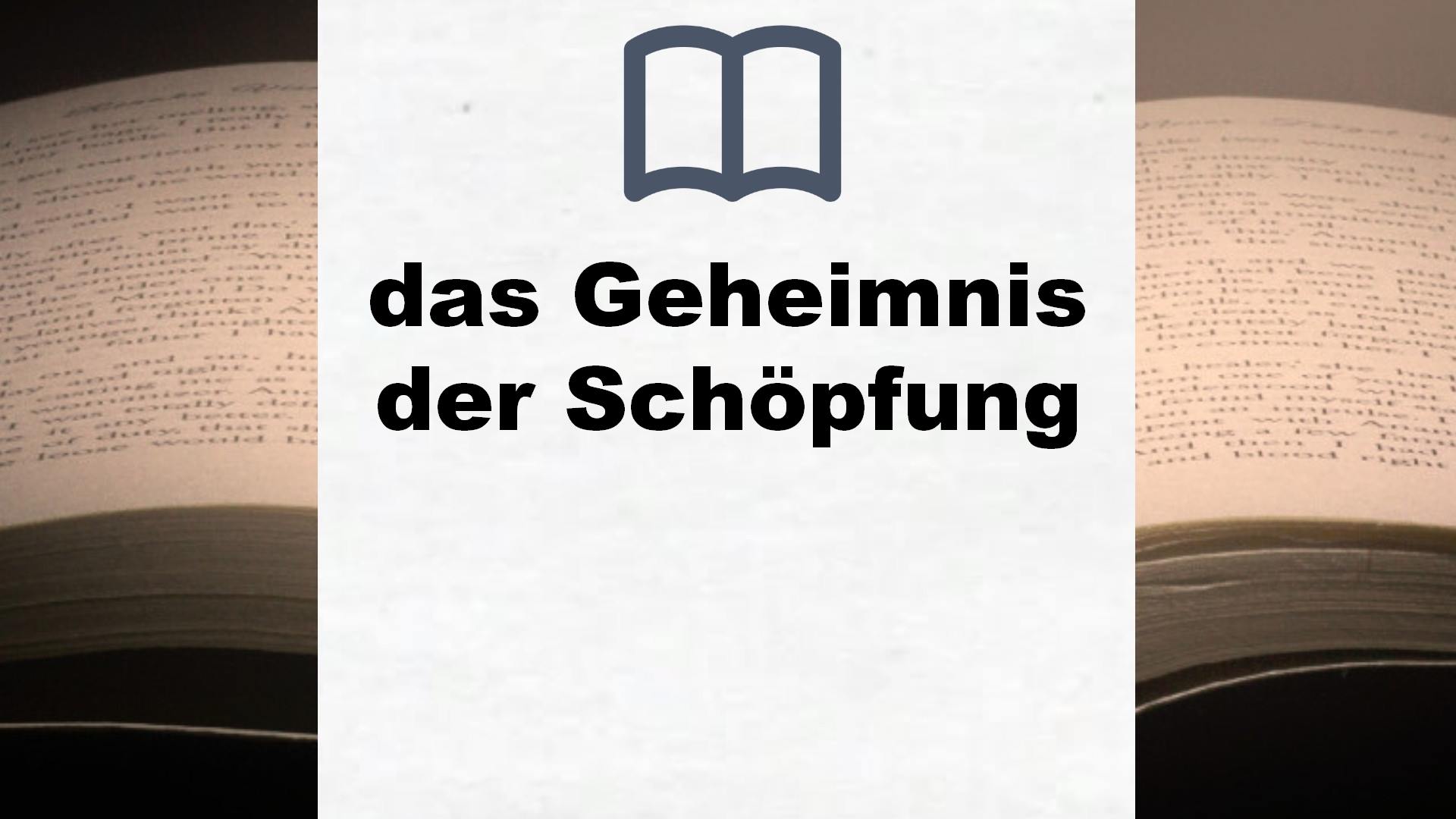 Bücher über das Geheimnis der Schöpfung