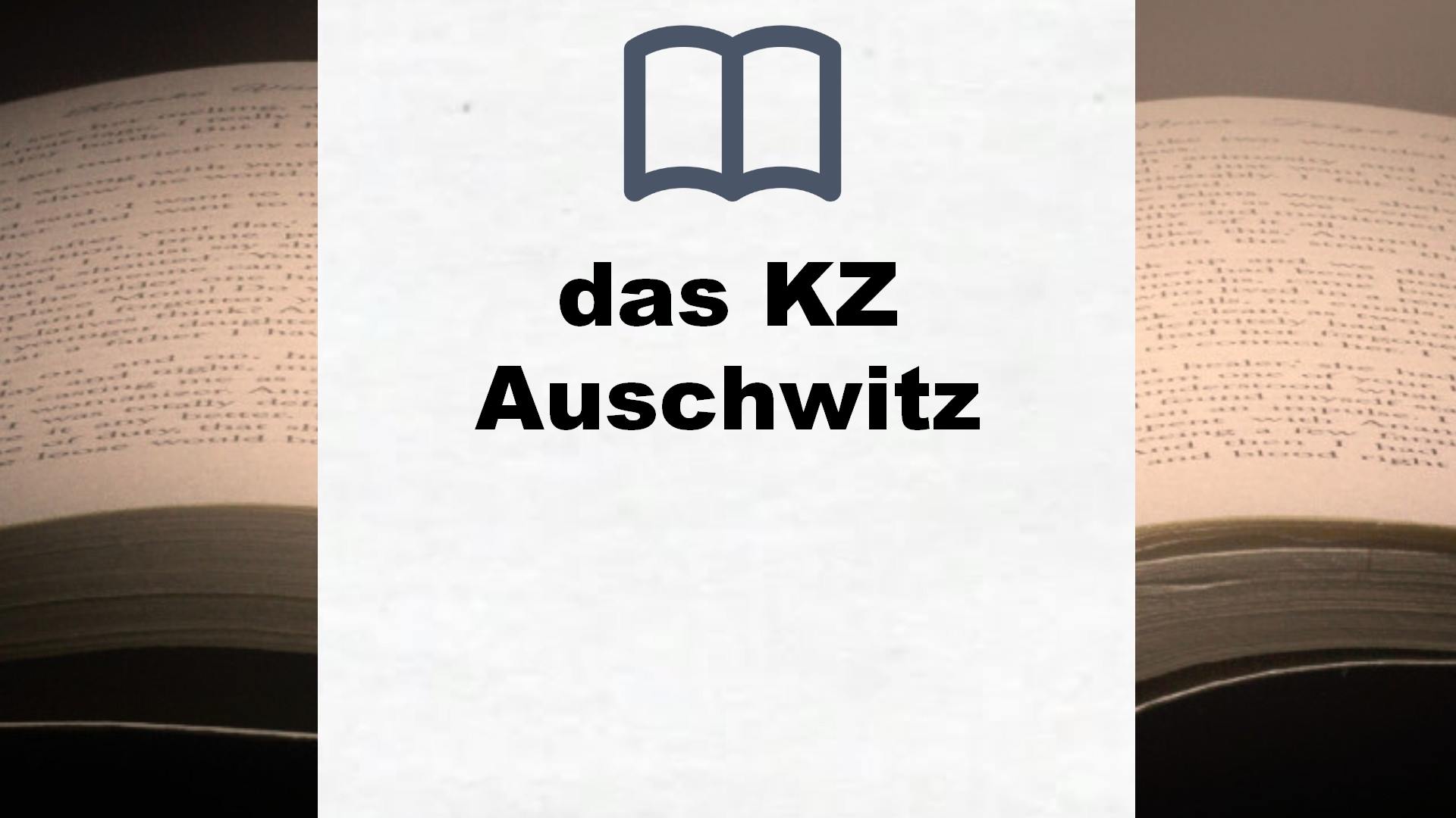 Bücher über das KZ Auschwitz