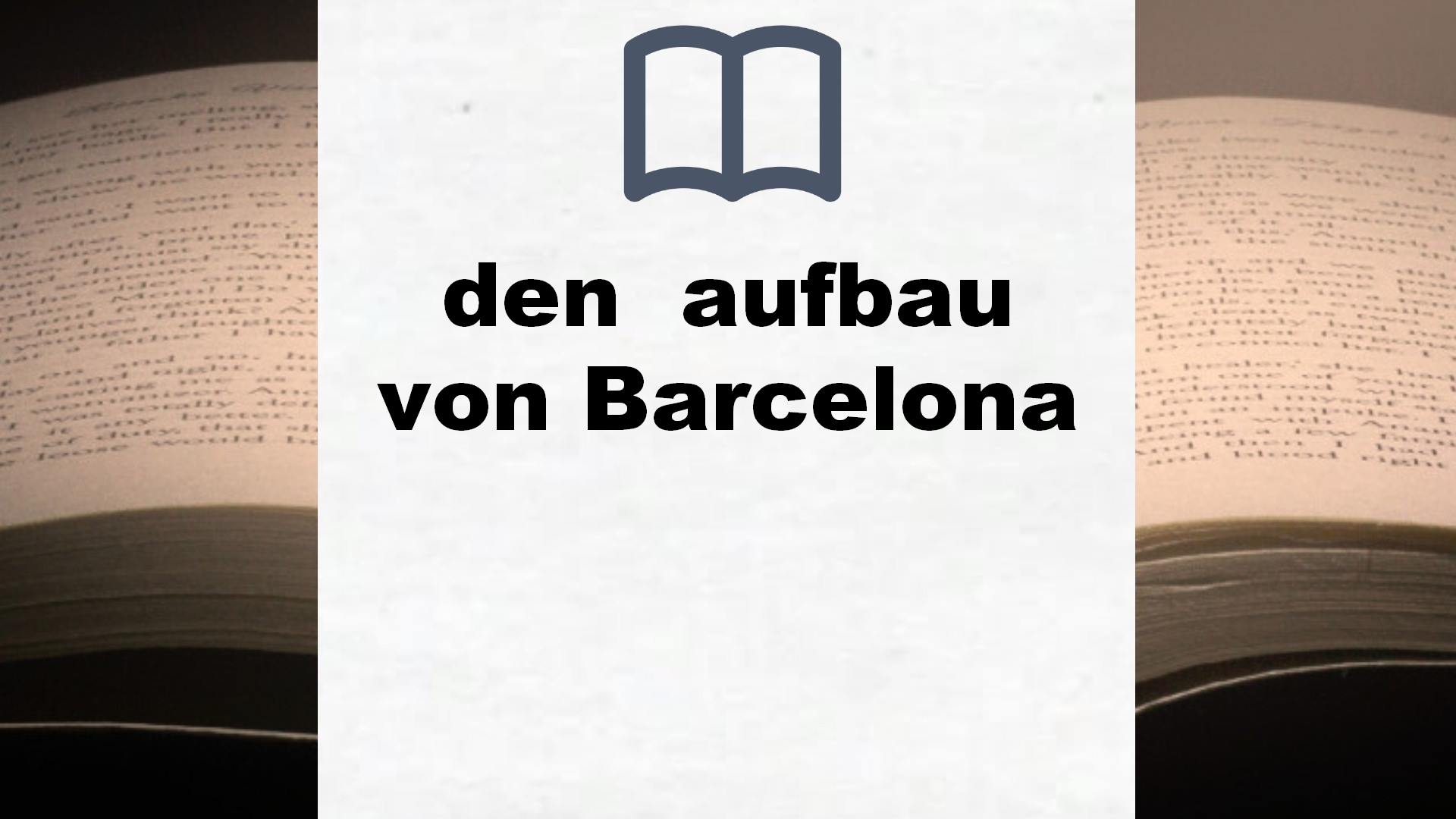 Bücher über den  aufbau von Barcelona