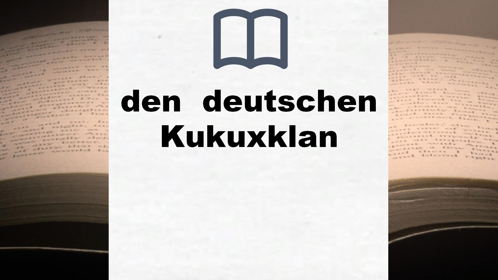 Bücher über den  deutschen Kukuxklan