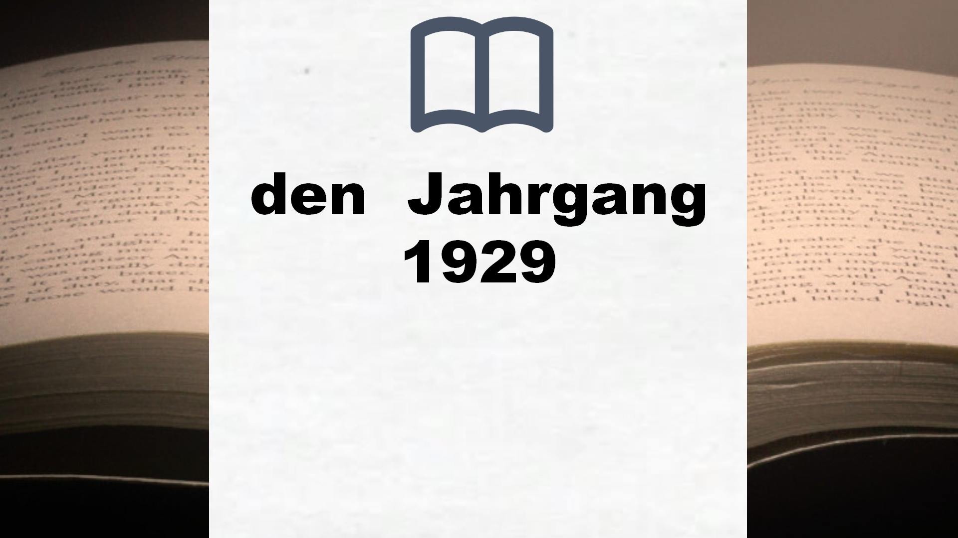 Bücher über den  Jahrgang 1929