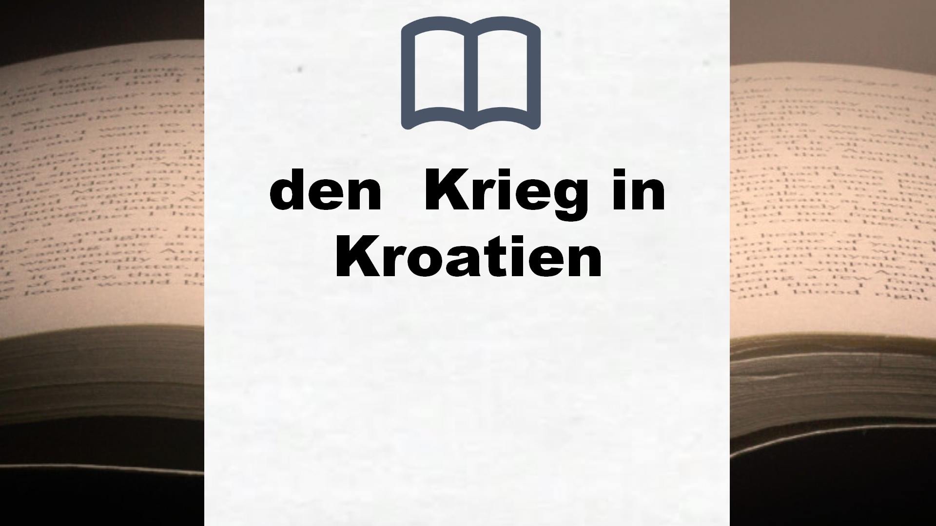 Bücher über den  Krieg in Kroatien