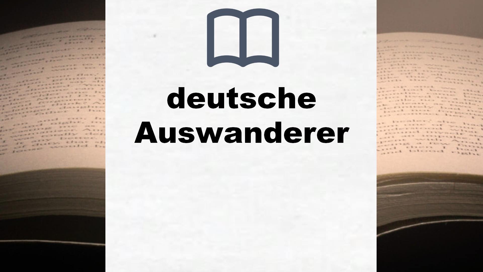 Bücher über deutsche Auswanderer