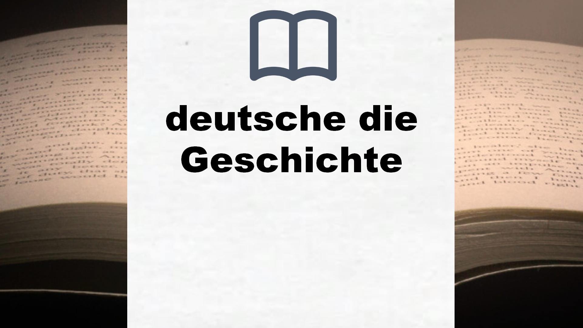 Bücher über deutsche die Geschichte
