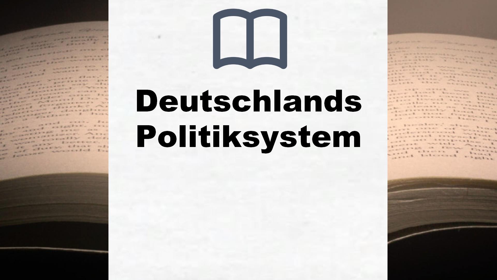 Bücher über Deutschlands Politiksystem