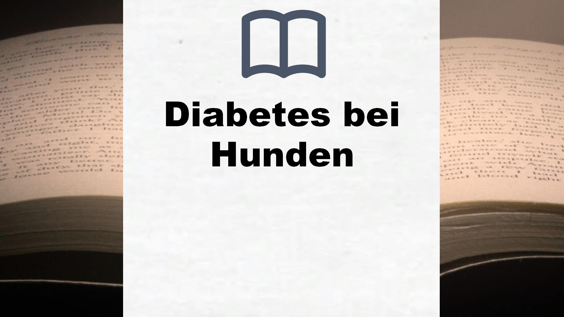 Bücher über Diabetes bei Hunden