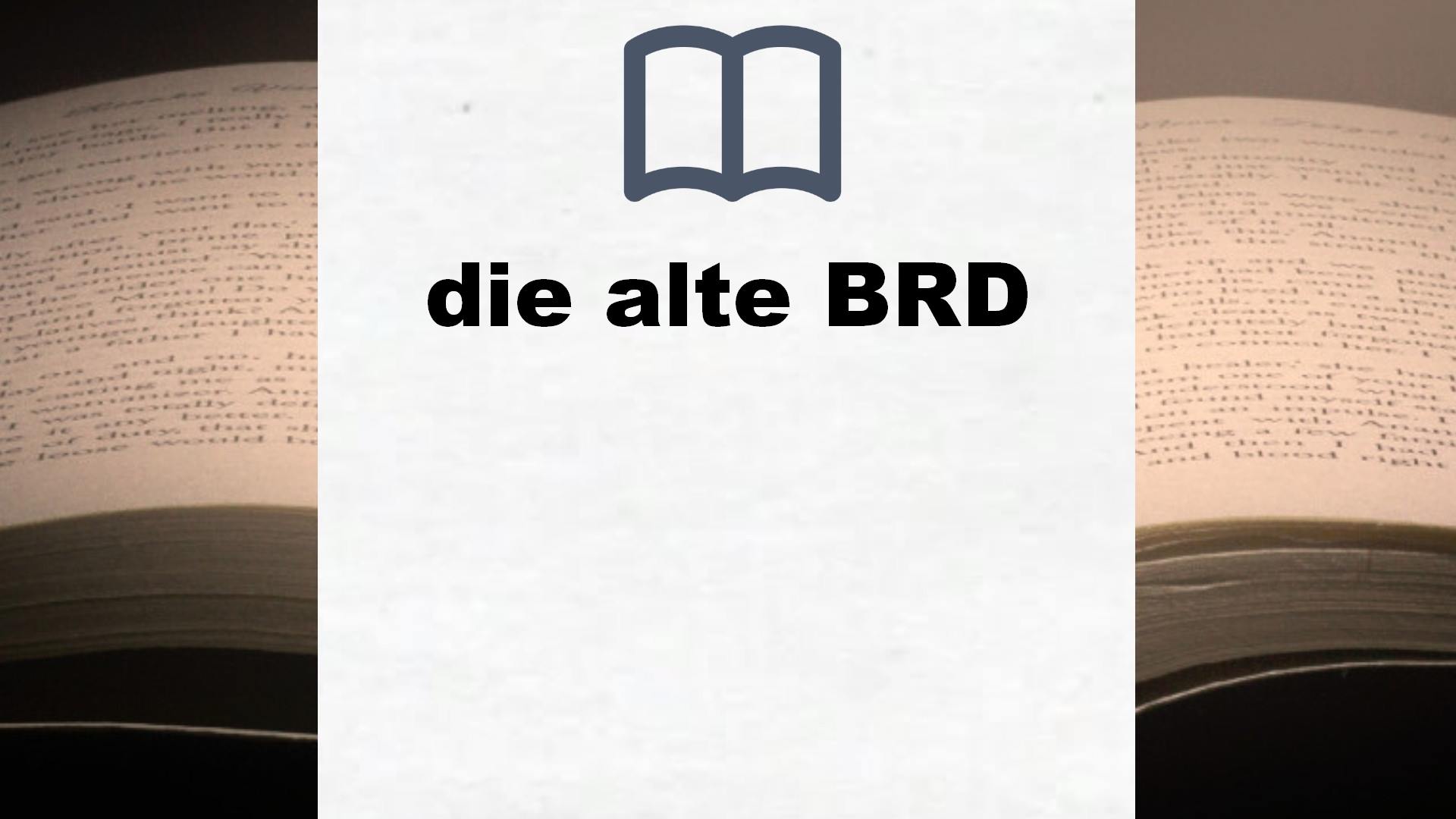 Bücher über die alte BRD