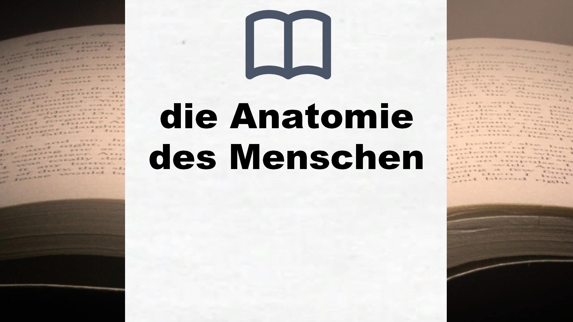 Bücher über die Anatomie des Menschen
