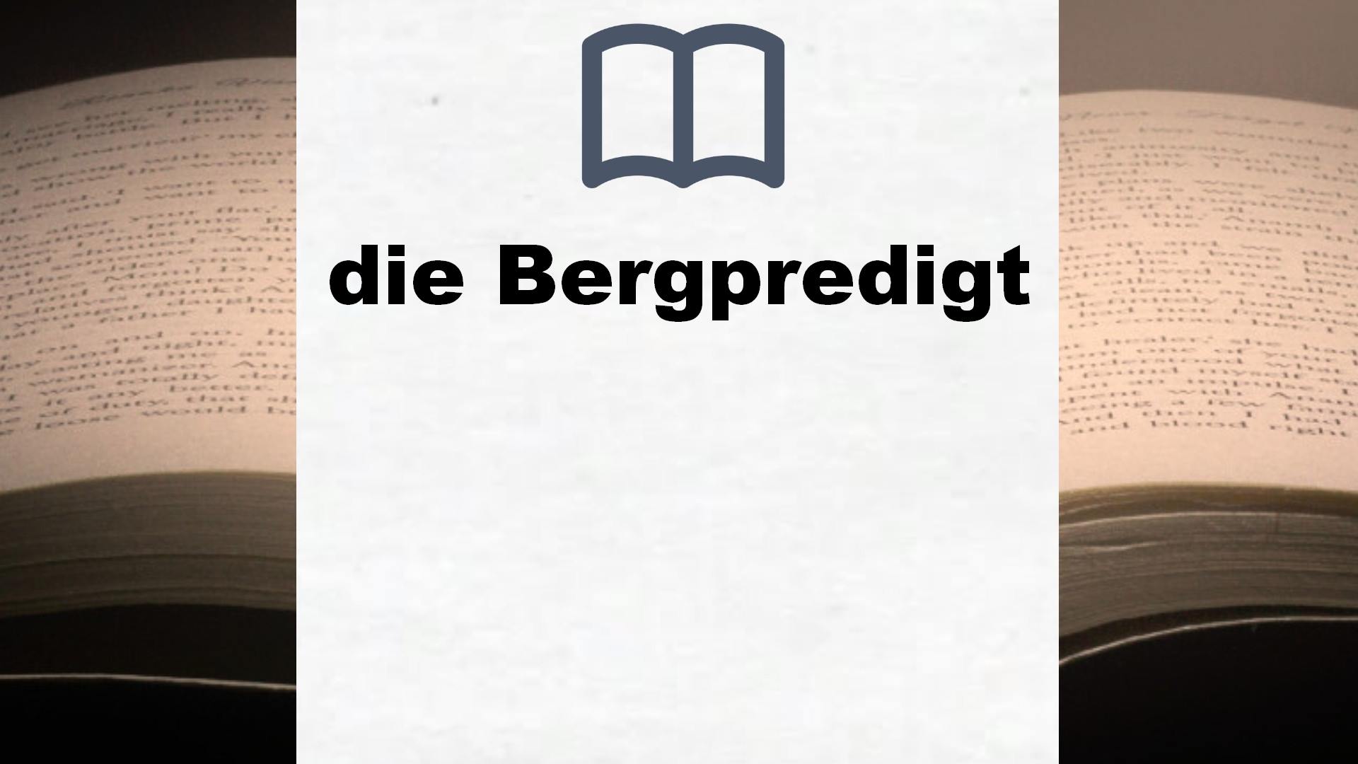 Bücher über die Bergpredigt