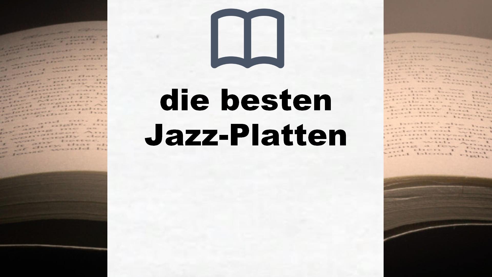 Bücher über die besten Jazz-Platten
