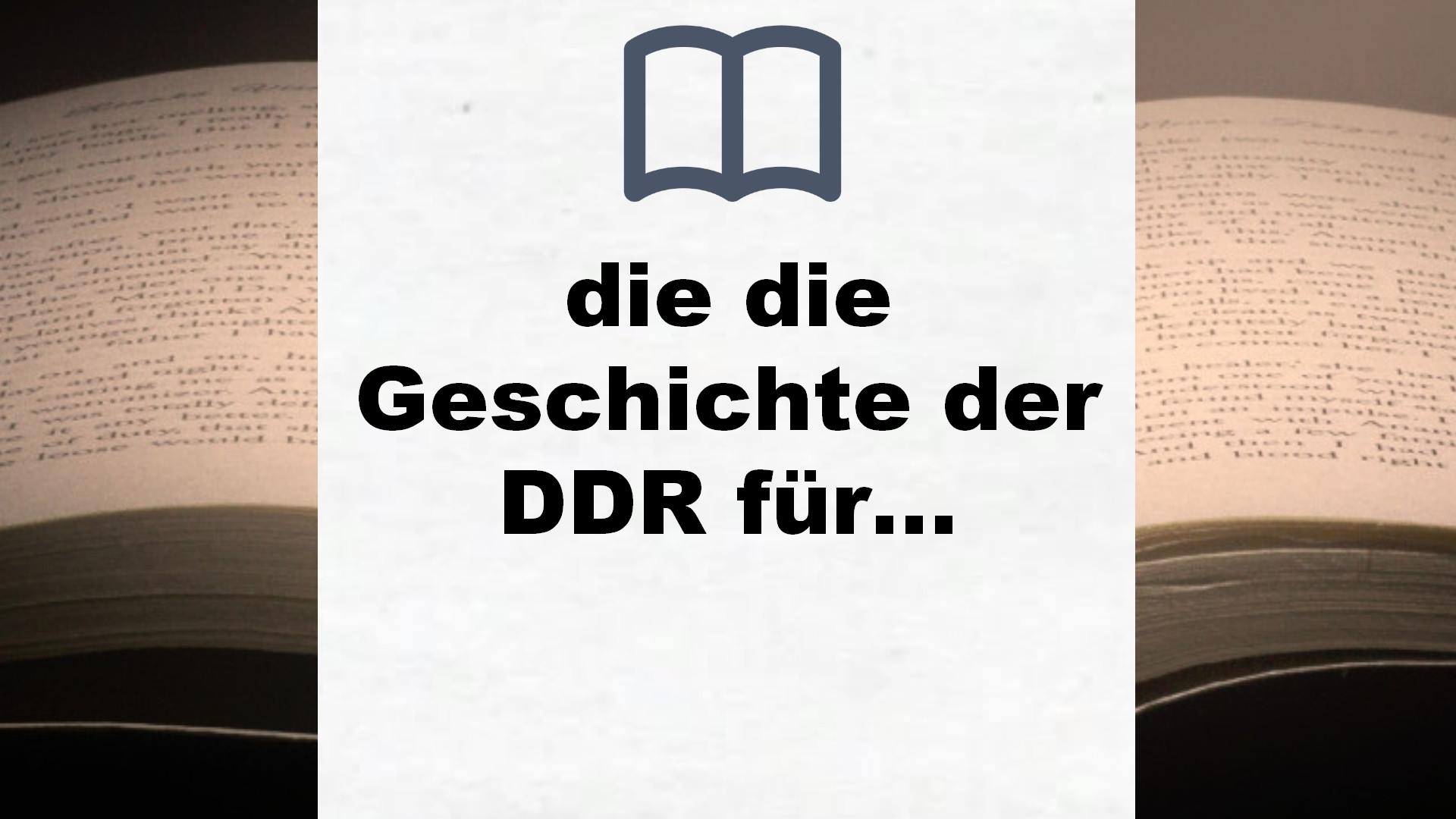 Bücher über die die Geschichte der DDR für Kinder
