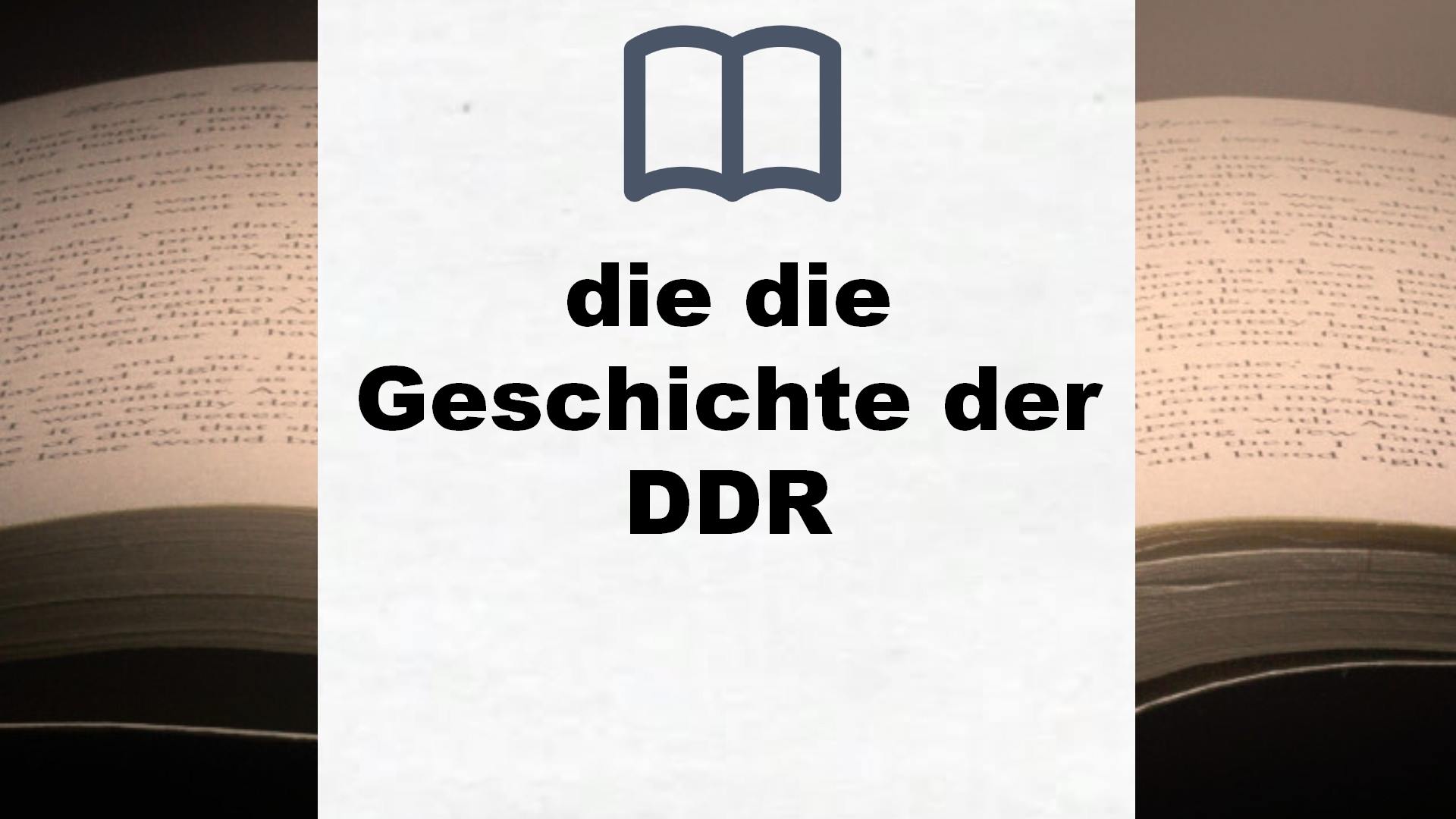 Bücher über die die Geschichte der DDR