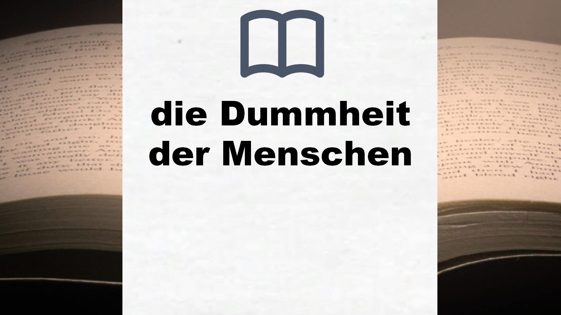 Bücher über die Dummheit der Menschen