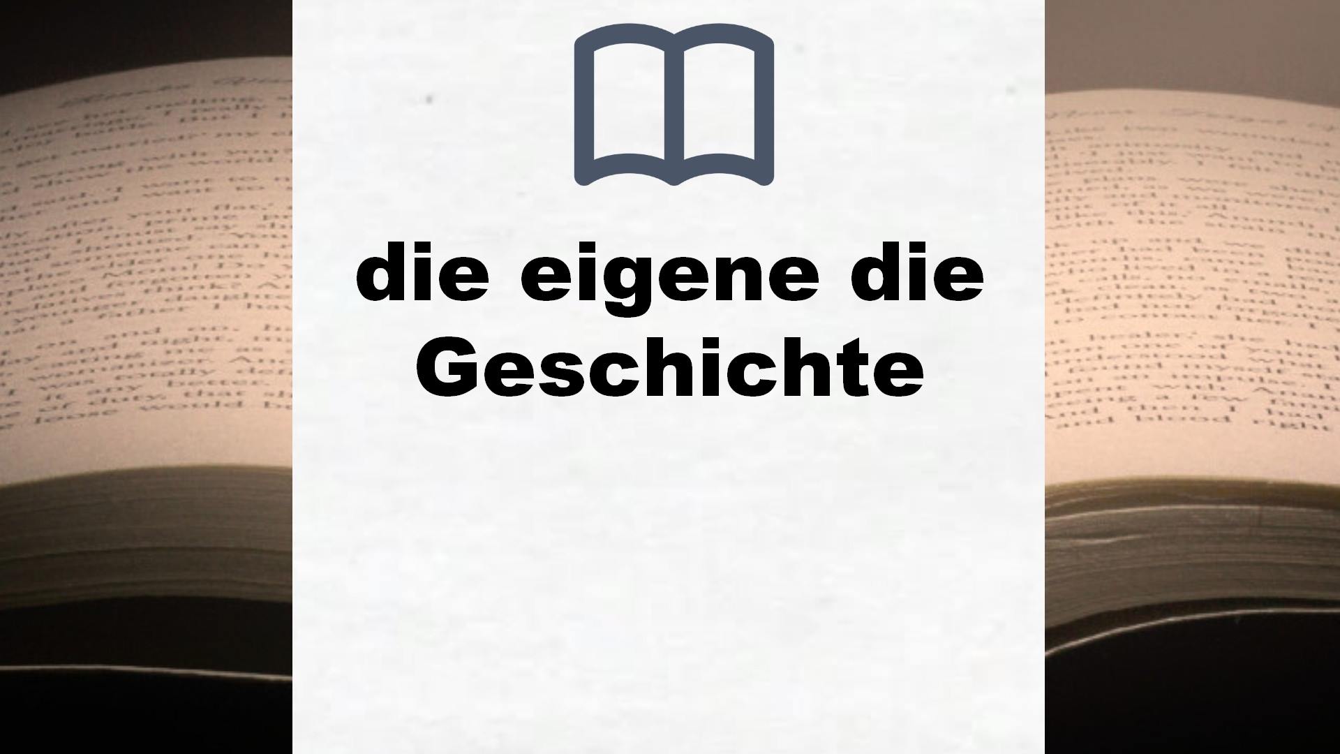 Bücher über die eigene die Geschichte