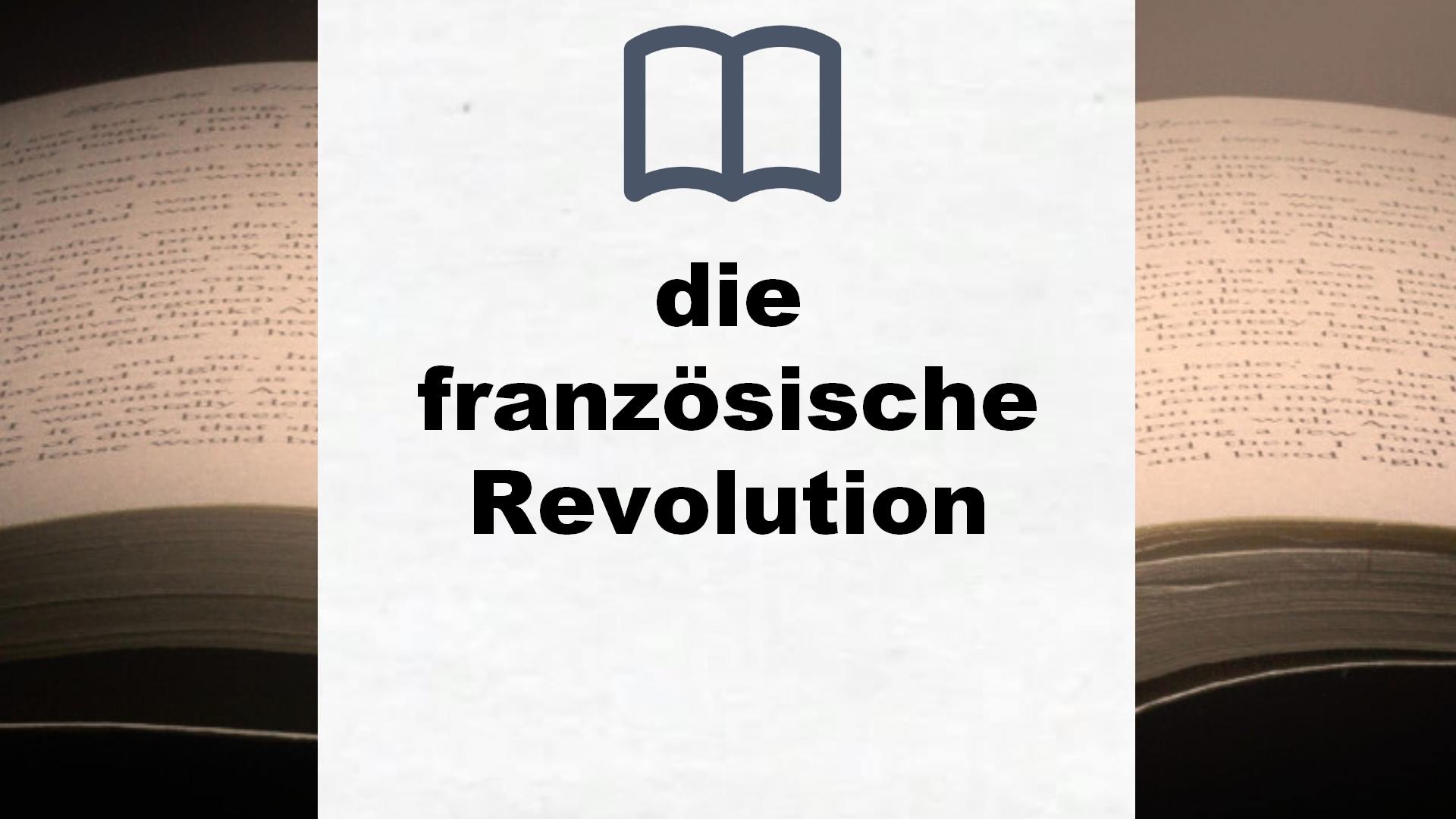 Bücher über die französische Revolution