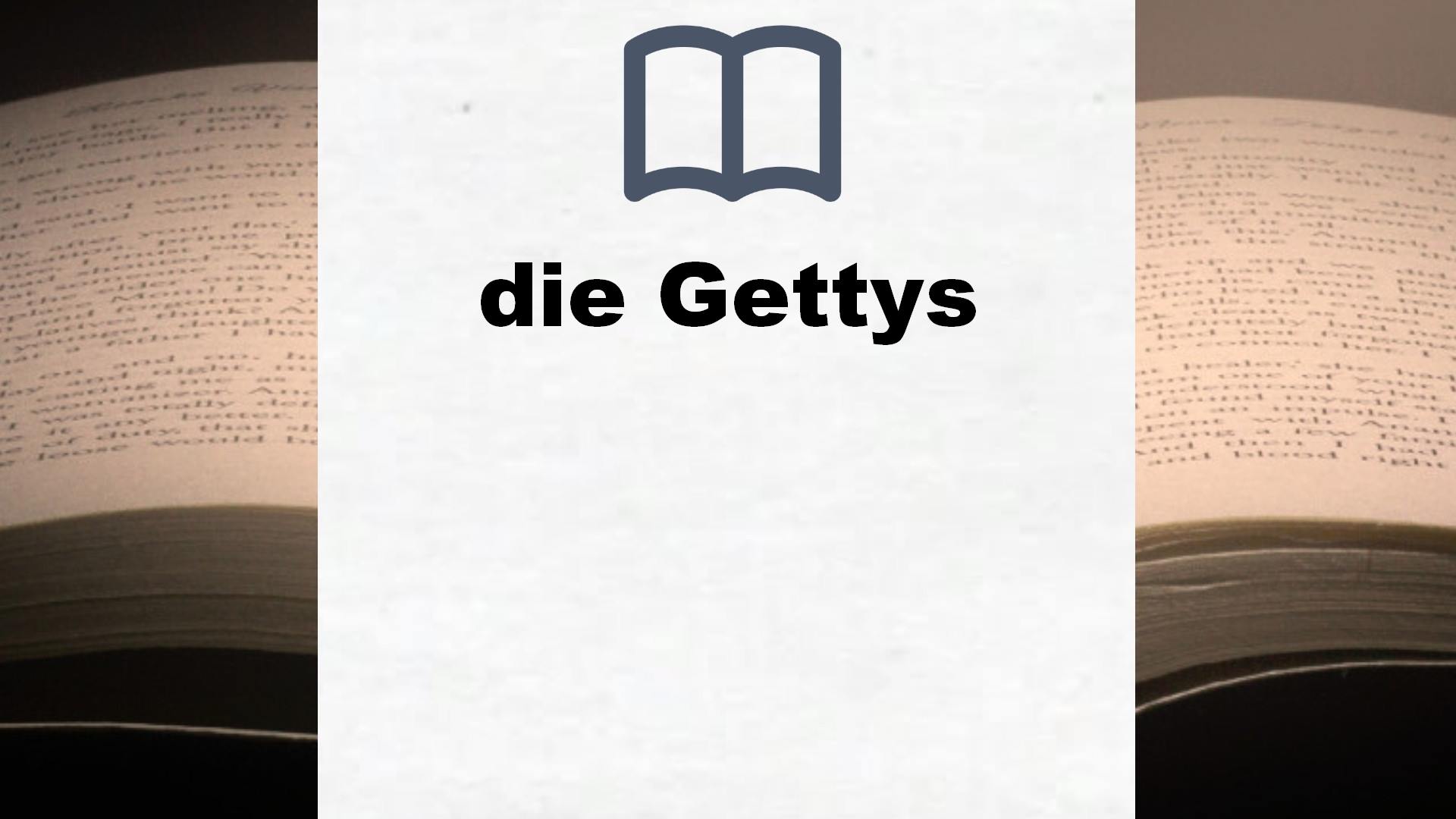 Bücher über die Gettys