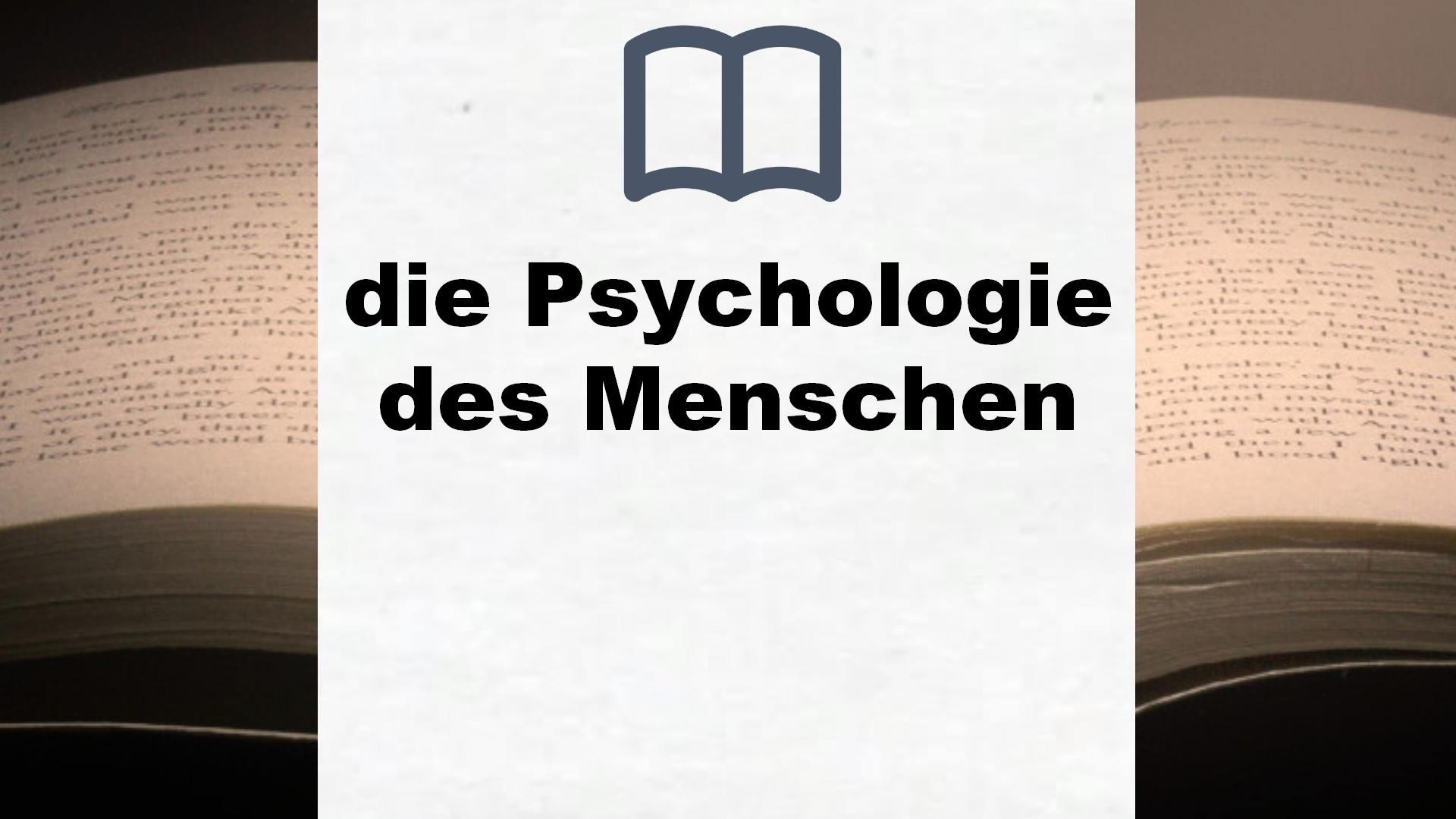 Bücher über die Psychologie des Menschen