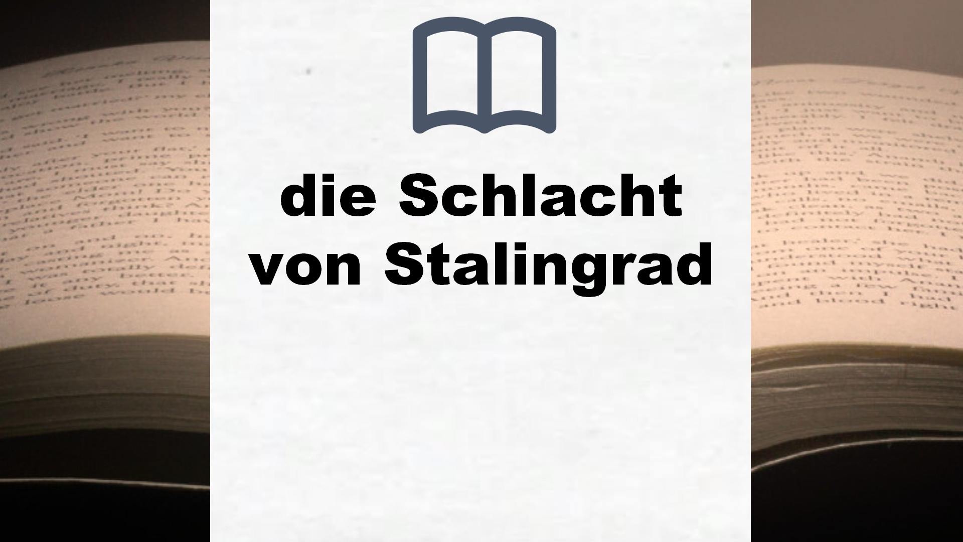 Bücher über die Schlacht von Stalingrad