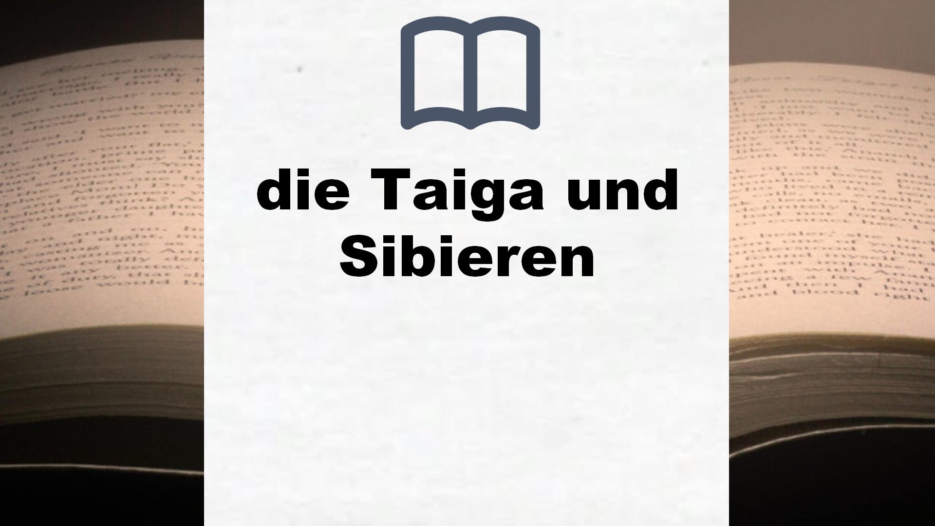 Bücher über die Taiga und Sibieren