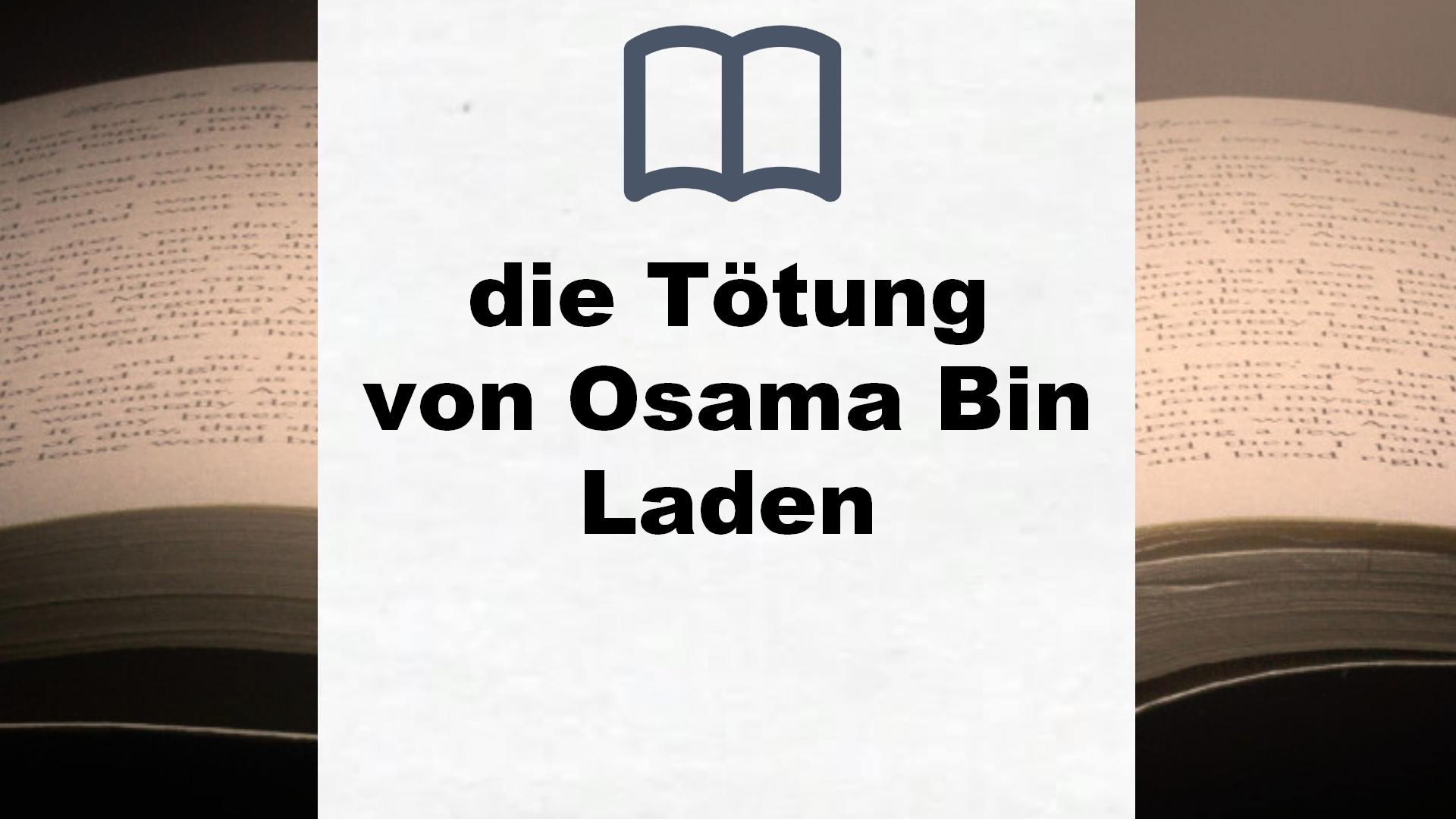 Bücher über die Tötung von Osama Bin Laden